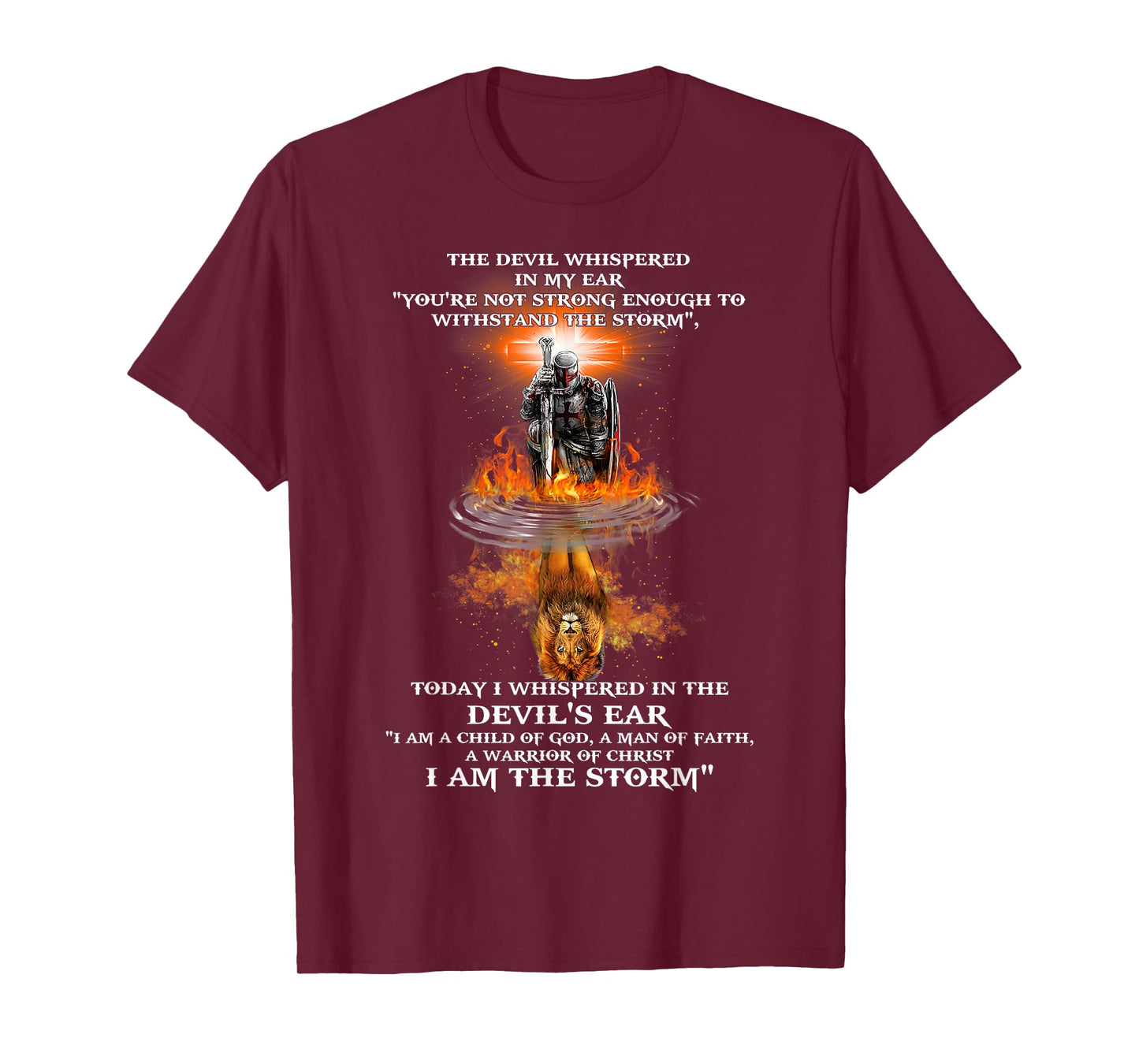 The Devil Whispered In My Ear You're Not Strong Enough T-Shirt