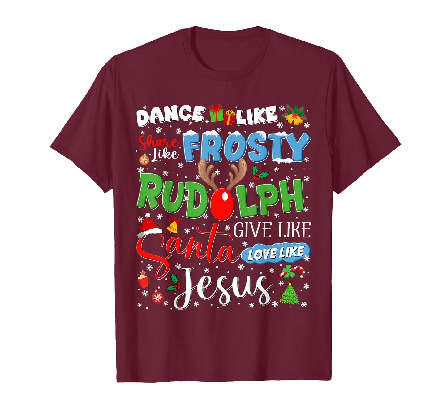 Rudolph Santa Jesus Love Like Christmas Xmas Men Women T-Shirt