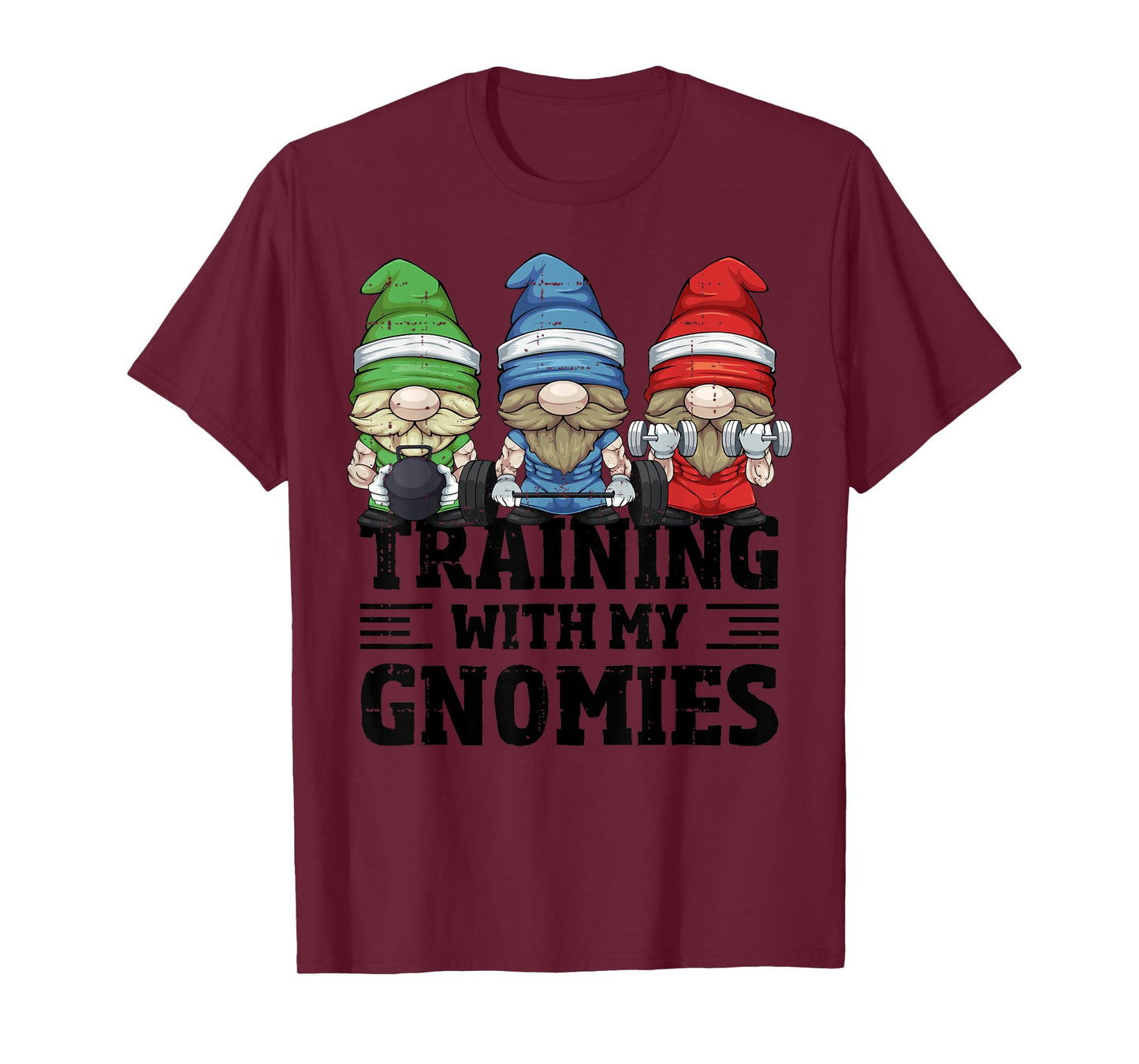 Training With My Gnomies For Workout Gym Gnomes T-Shirt