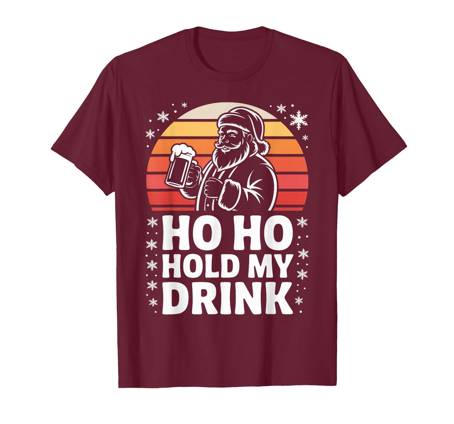 Ho Ho Hold My Drink Christmas Santa Party Humor T-Shirt