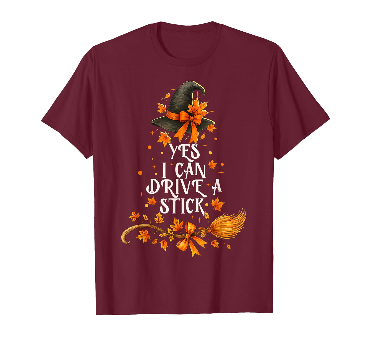 Yes I Can Drive A Stick Funny Halloween Spooky Witch T-Shirt