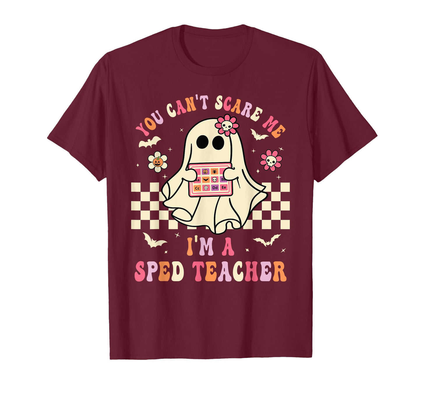 You Can't Scare Me I'm A SPED Teacher Crew Squad Halloween T-Shirt