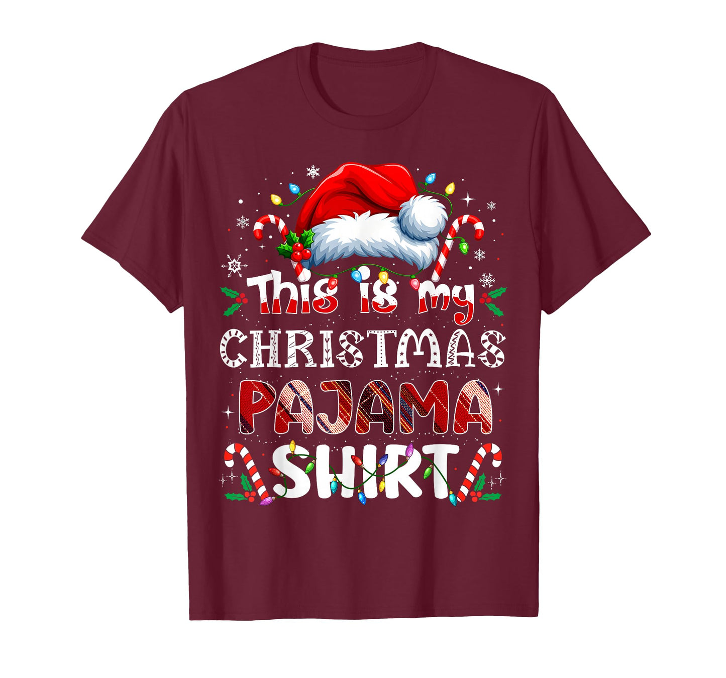 This is My Christmas Pajama Shirt Funny Xmas PJs Men Women T-Shirt