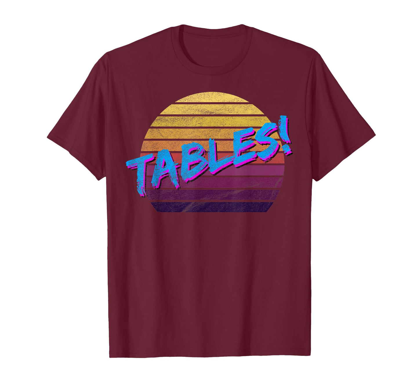 Vintage Tables I Think You Should Leave Retro Funny T-Shirt