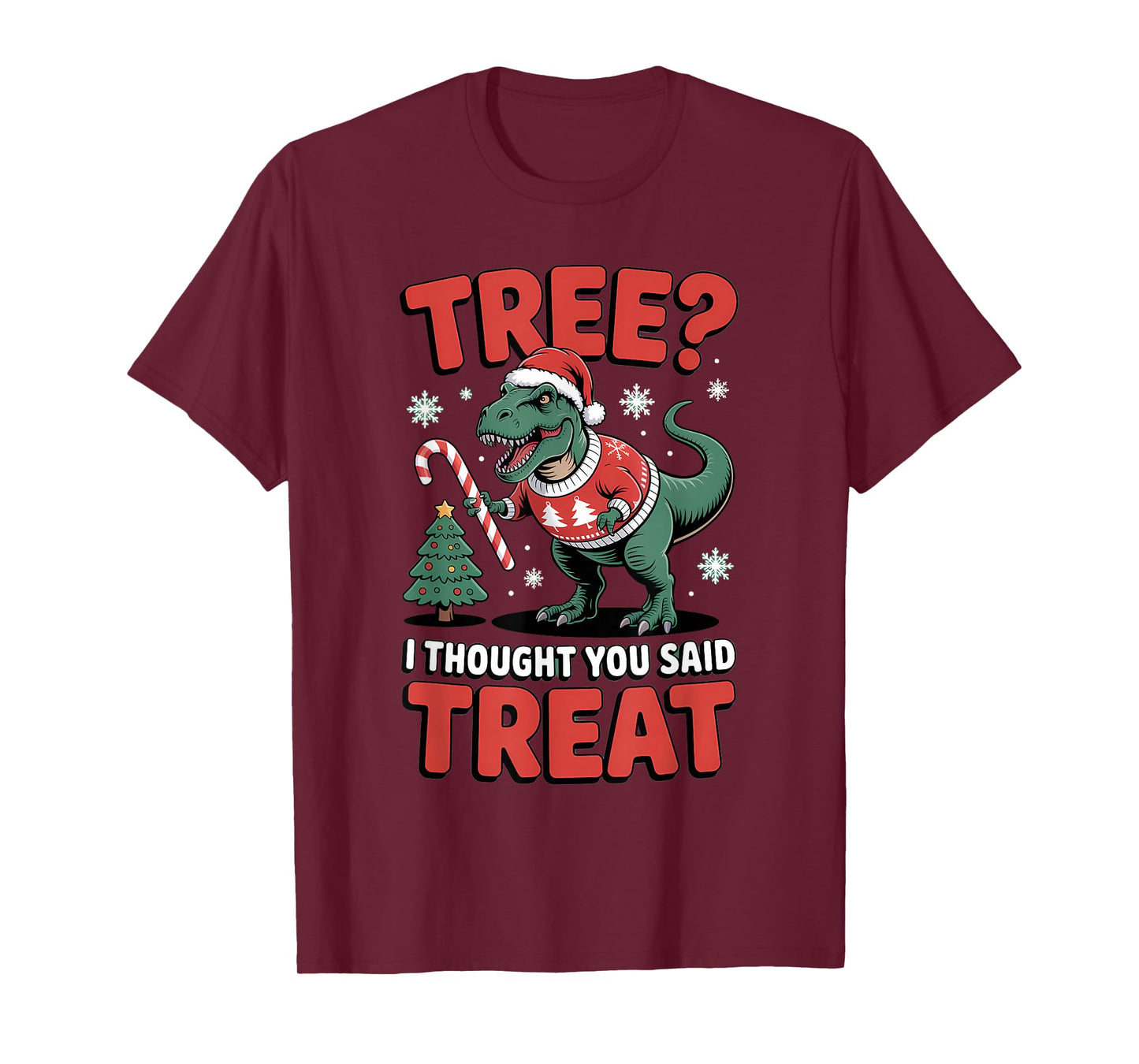 Tree I Thought You Said Treat Funny Dino T-Shirt