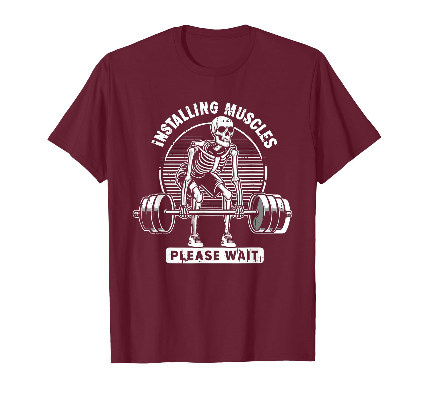 Installing Muscles Please Wait Halloween Skeleton Workout T-Shirt