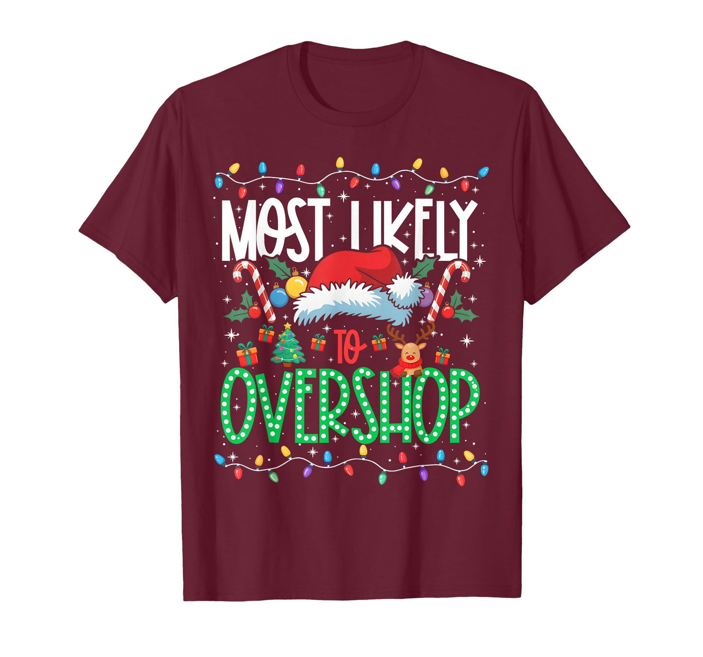 Most Likely to Overshop Funny Matching Xmas T-Shirt