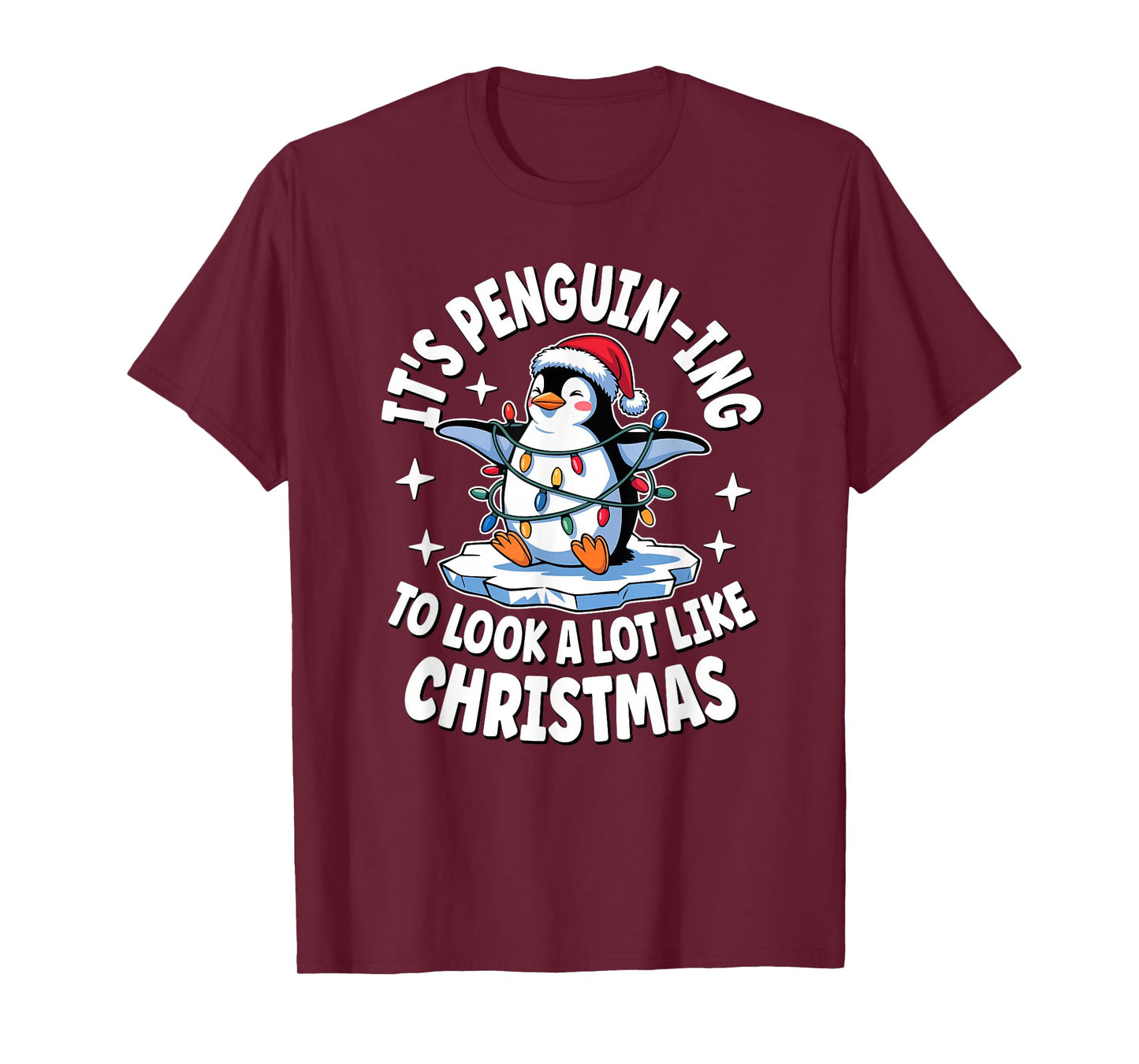 Happy Penguining to Look A Lot Like Christmas T-Shirt