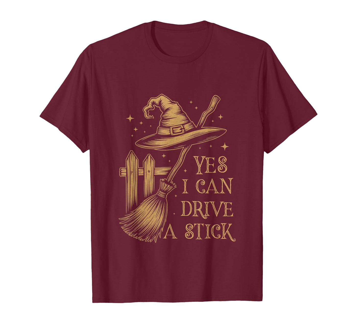 Yes I Can Drive A Stick Funny Halloween Witch Broom Quote T-Shirt