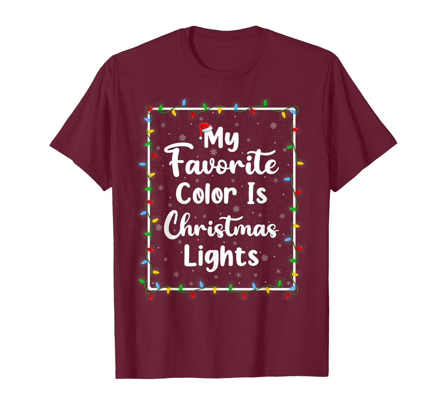 My Favorite Color is Christmas Lights Funny Xmas Holiday T-Shirt