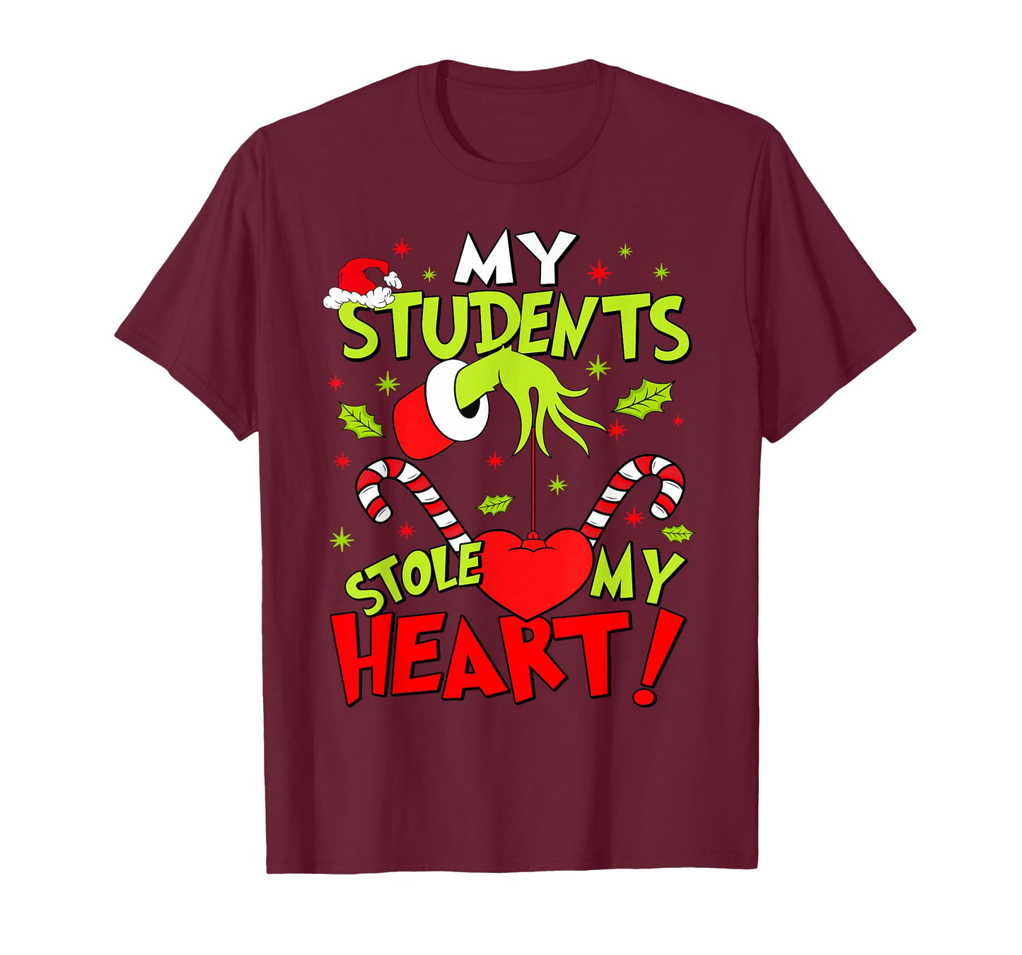My Students Stole My Heart Teacher Holiday Merry Christmas T-Shirt