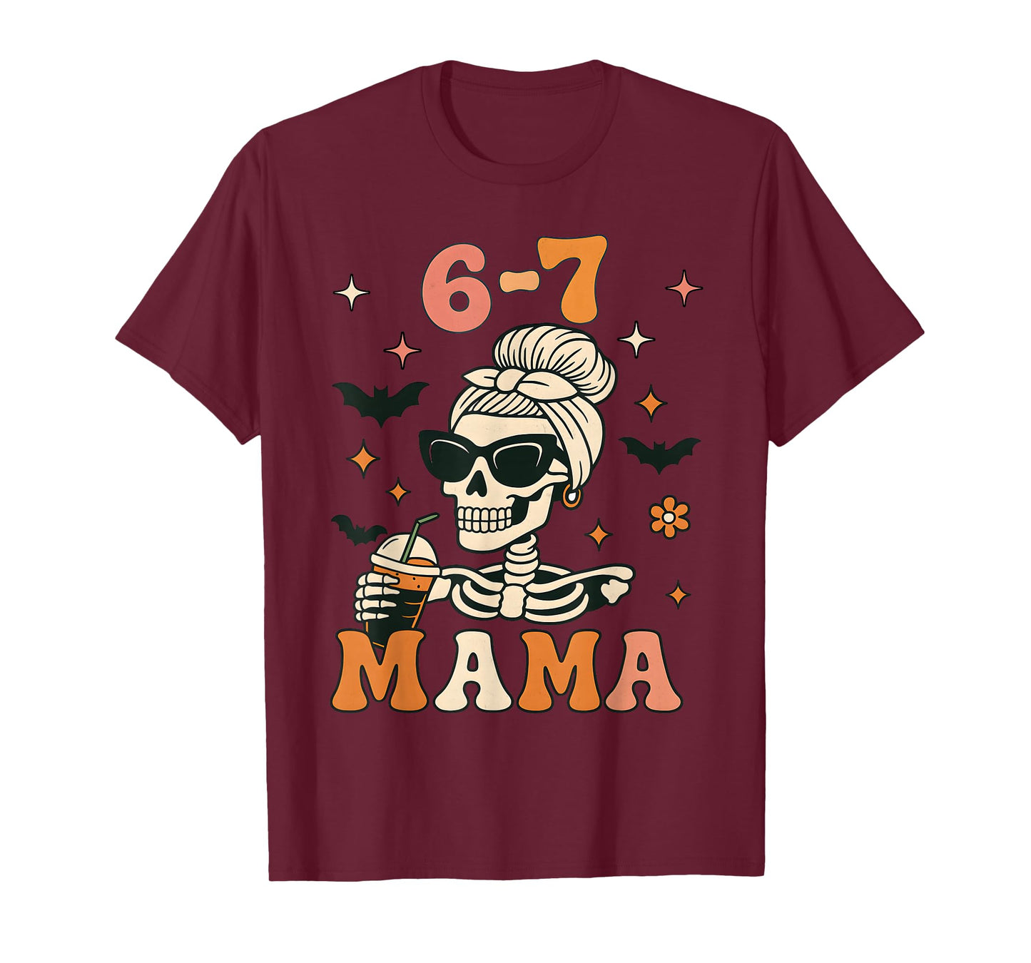 67 Mama Halloween Skeleton Six Seven Mom Funny Womens Coffee T-Shirt
