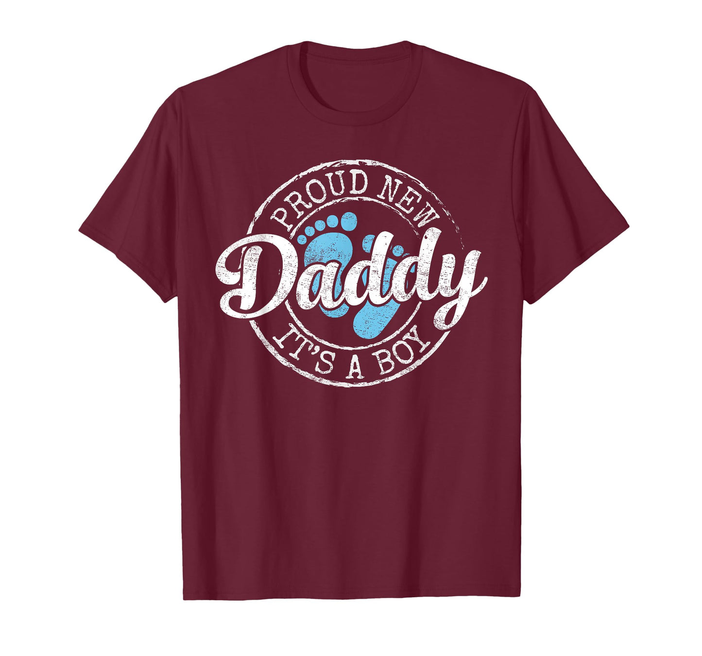 Proud New Daddy It's A Boy Dad To Be Gifts 1st Time Father T-Shirt