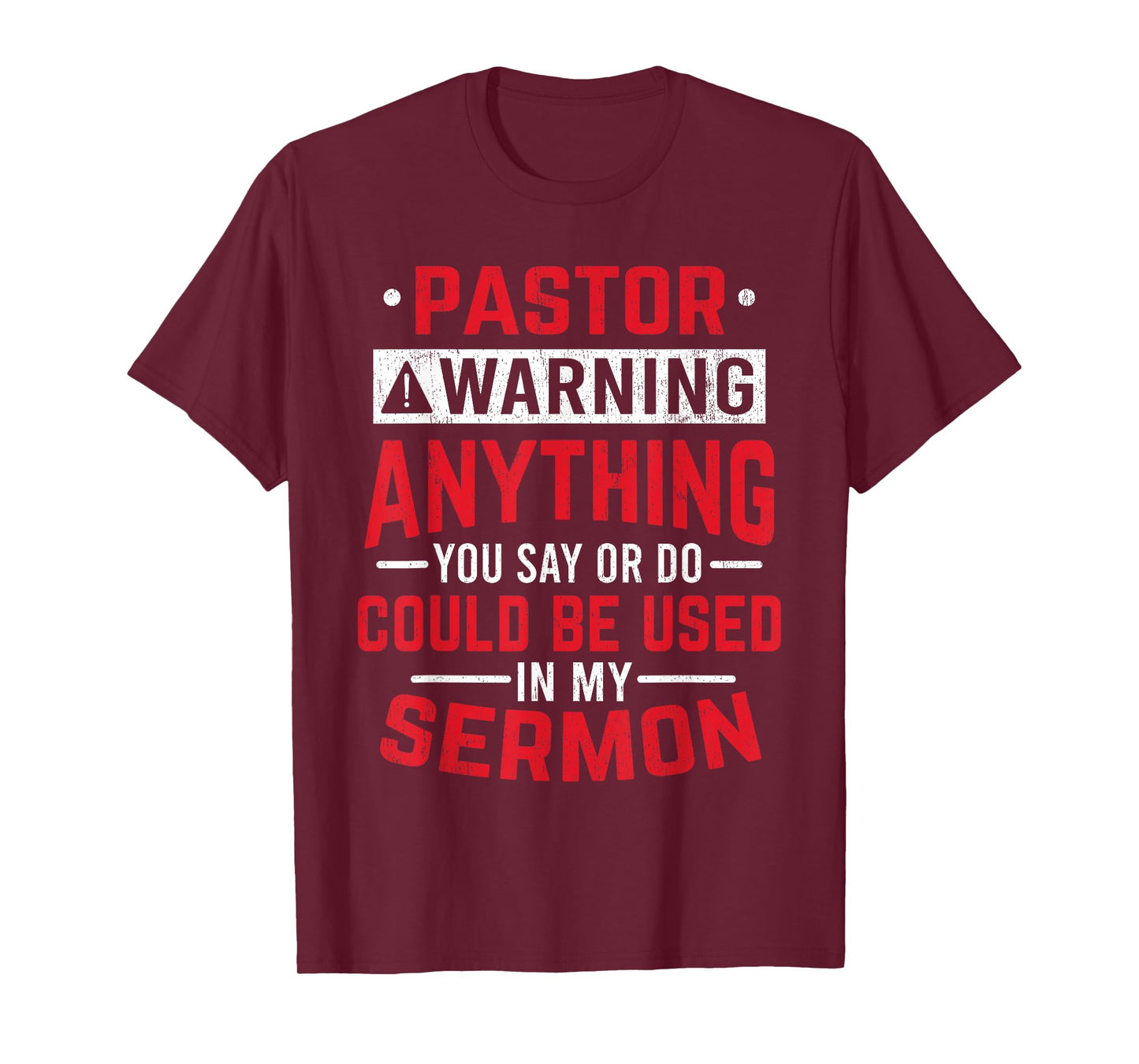 Pastor Could Be Used In Sermon Jesus Christian T-Shirt