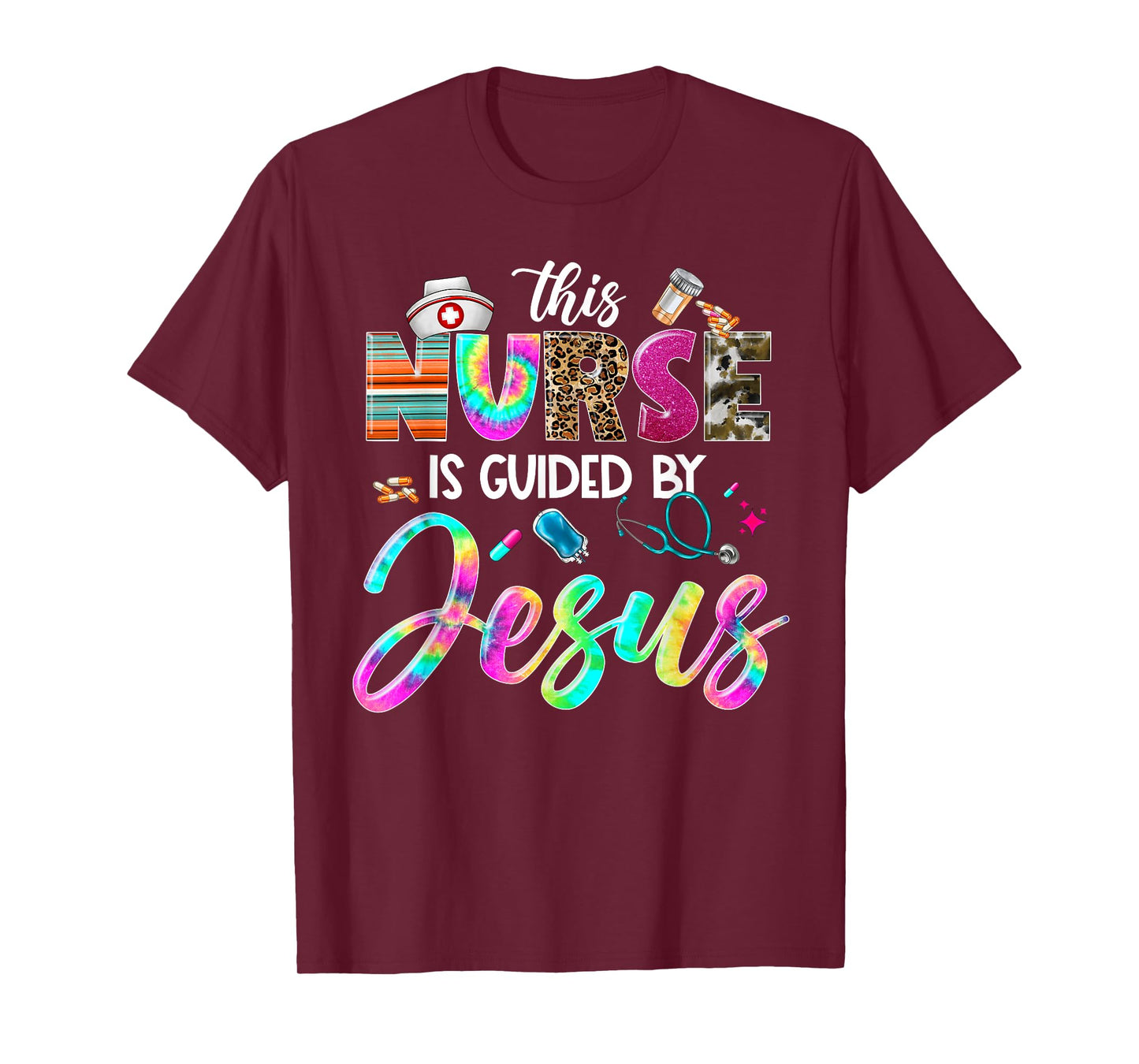 Nurse Guided by Jesus Christian Stethoscope RN LPN Nursing T-Shirt