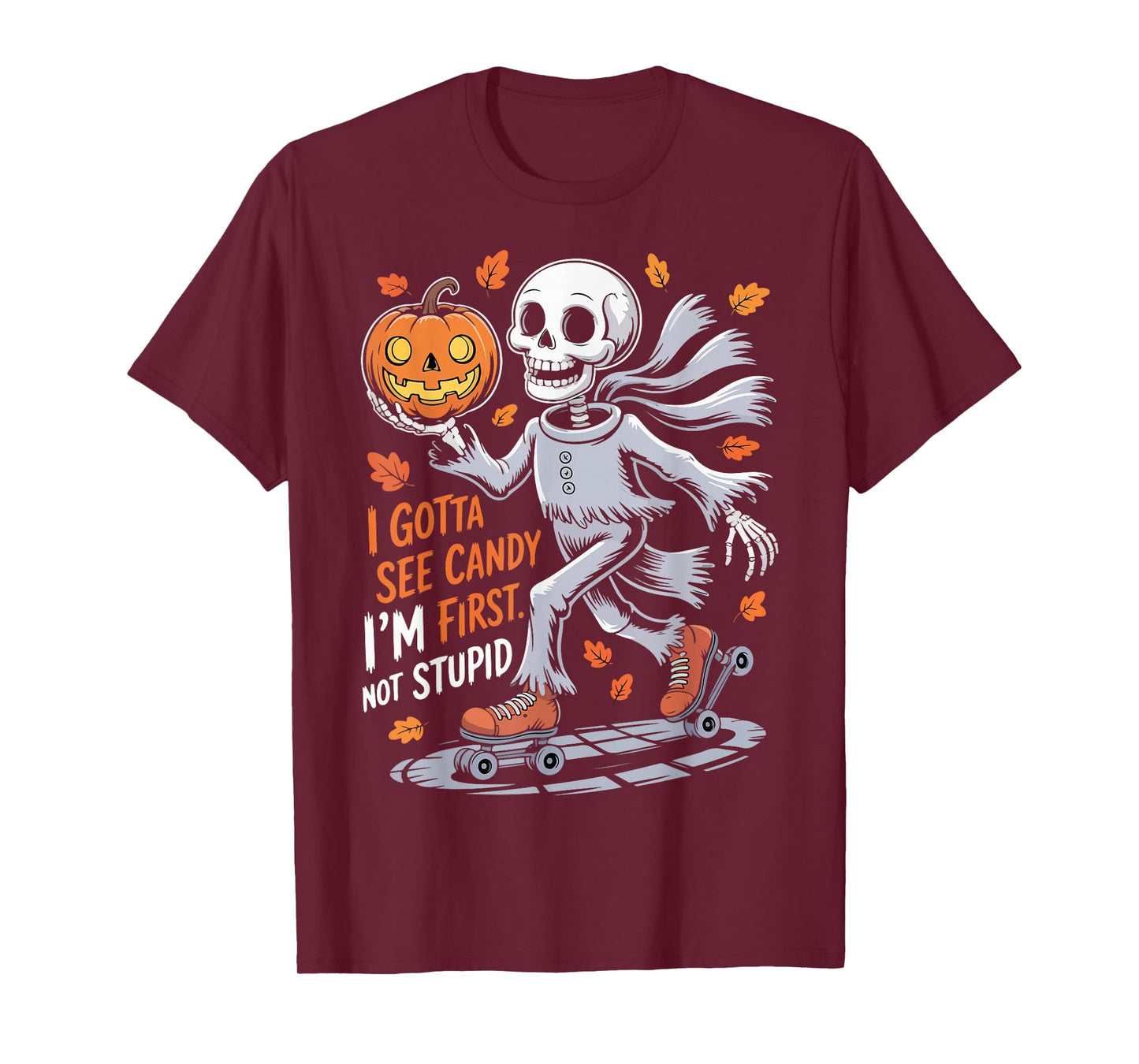 I Gotta See The Candy First I'm Not Stupid Halloween Ghosts T-Shirt