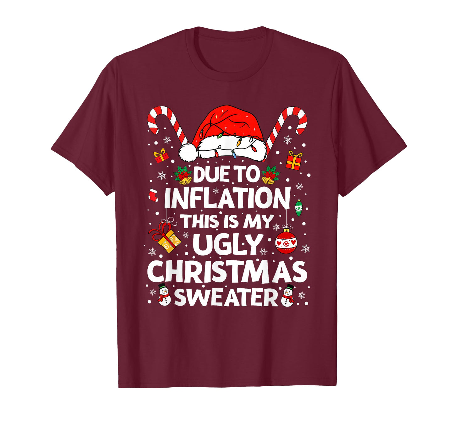 Funny Due to Inflation Ugly Christmas Sweaters for Men Women T-Shirt