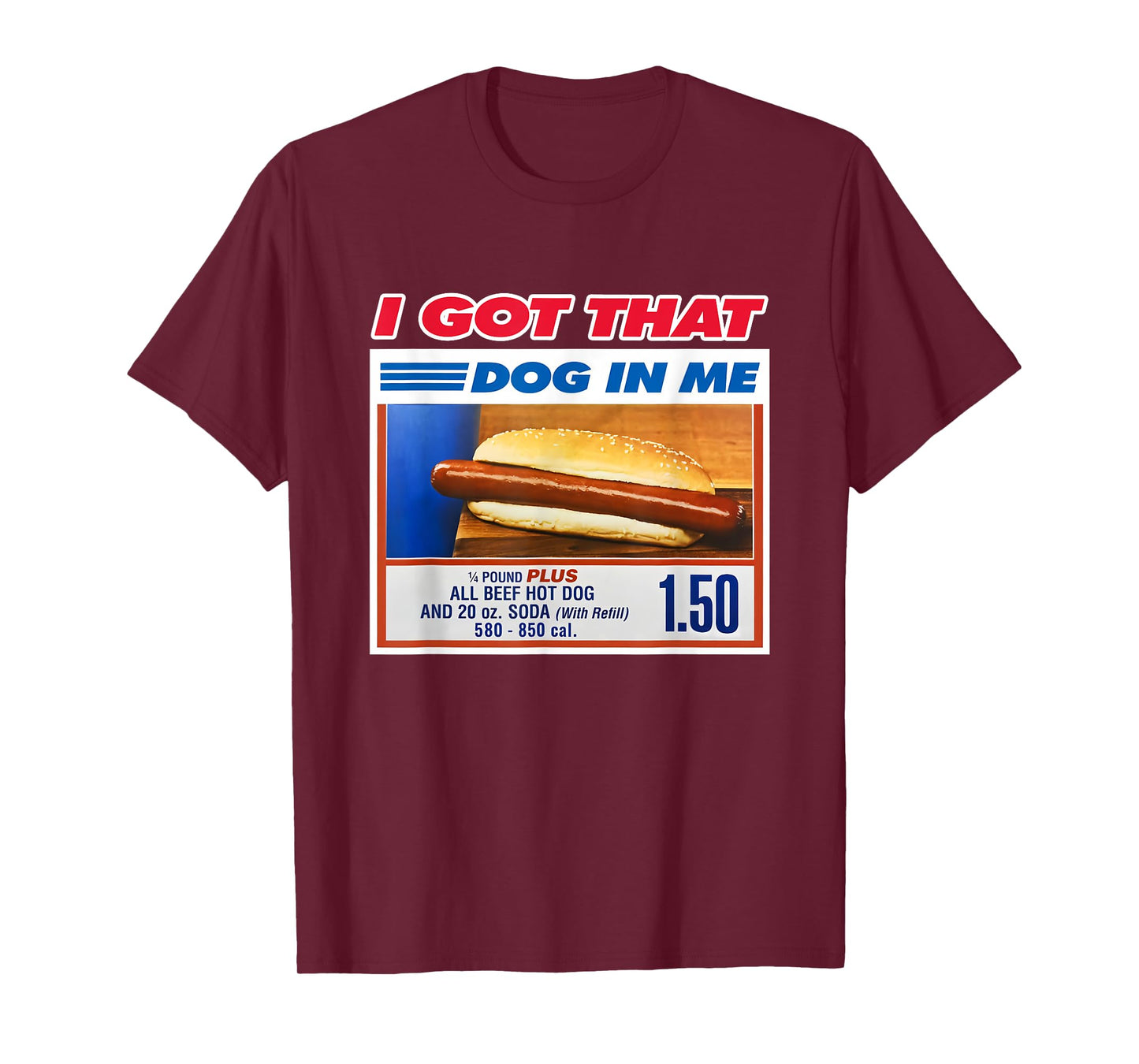 Retro Vintage I Got That Dog in Me Funny Hotdog Men Women T-Shirt