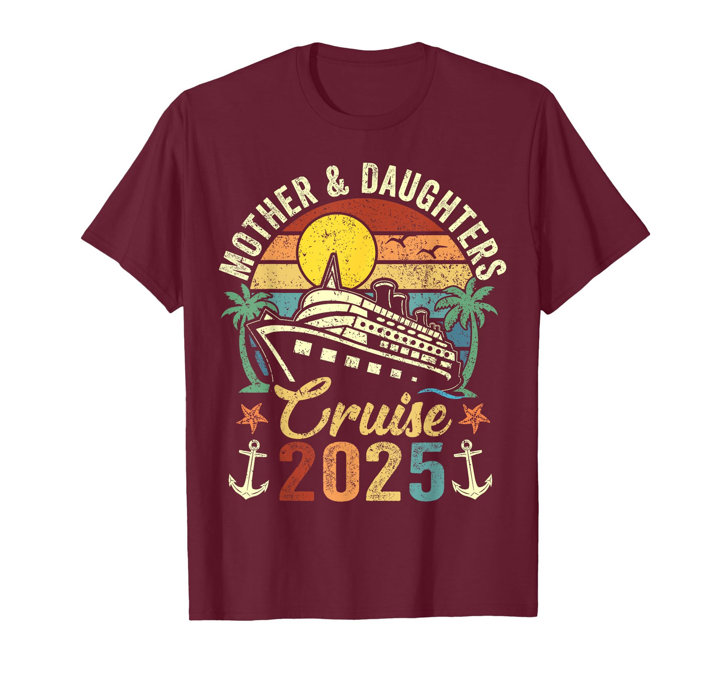 Mother And Daughters Cruise 2025 Family Trip Vacation Retro T-Shirt