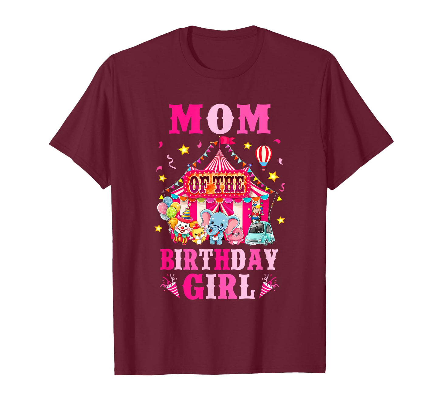 Mom Of The Birthday Girl Circus Carnival Family Party T-Shirt