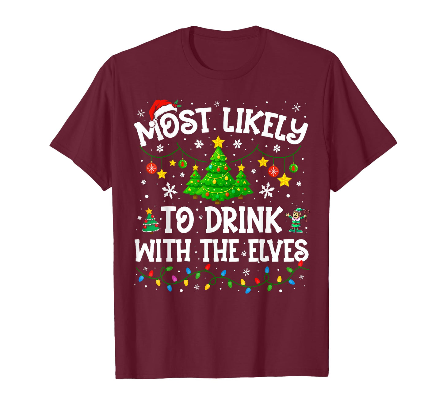 Most Likely to Drink with The Elves Elf Christmas Family T-Shirt