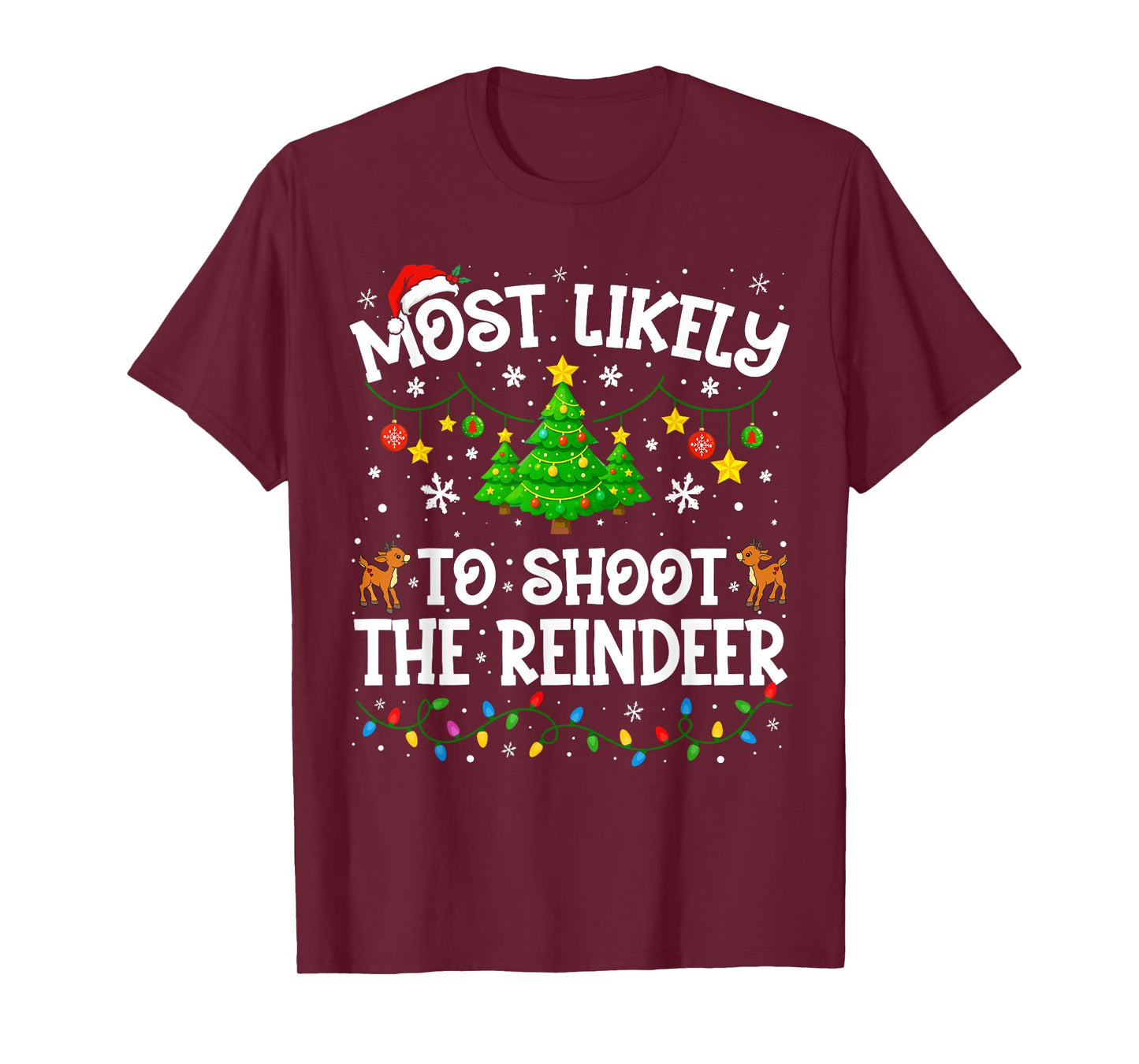 Most Likely to Shoot The Reindeer Christmas Family Matching T-Shirt