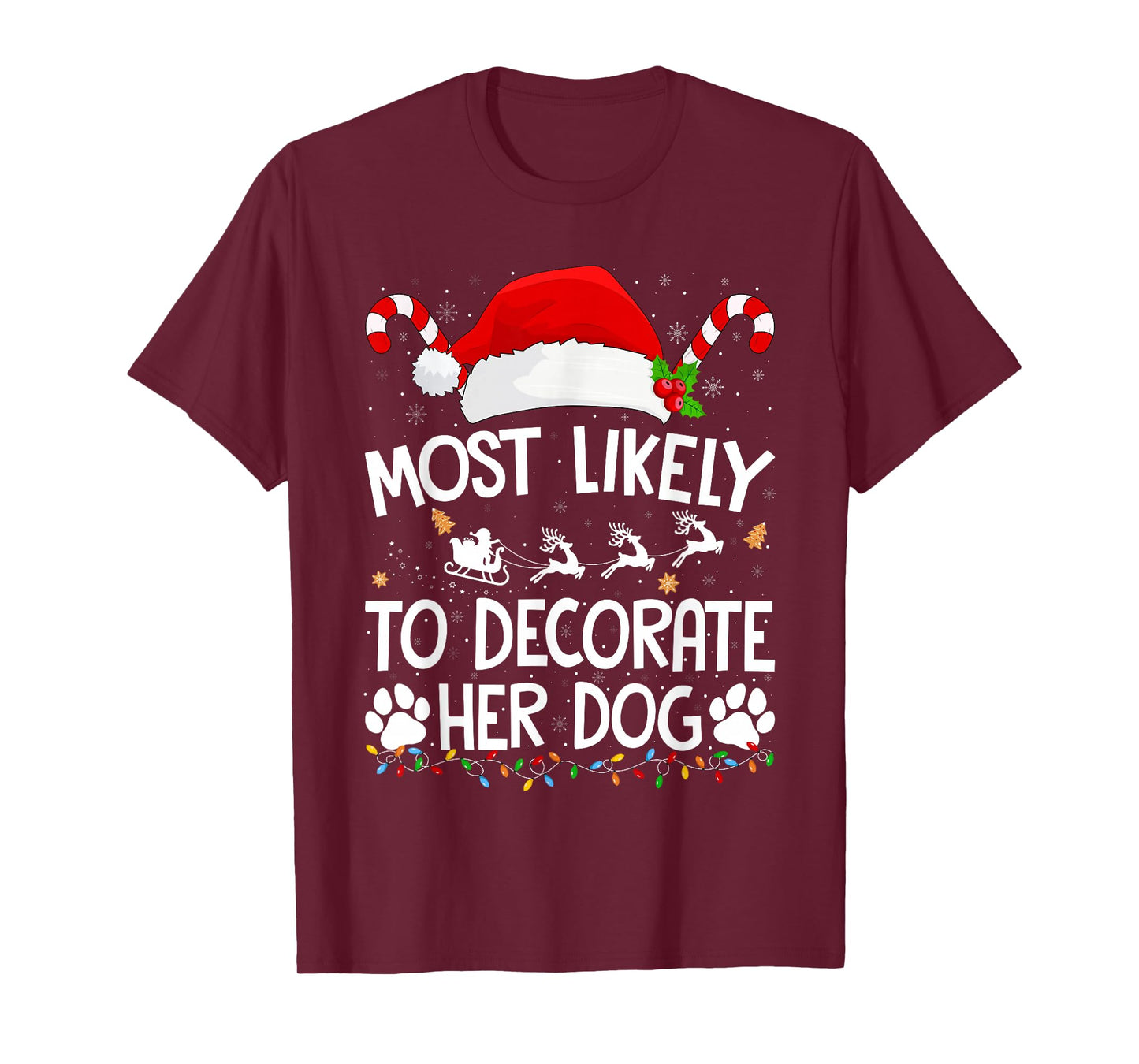 Most Likely to Decorate Her Dog Christmas Family Pajamas T-Shirt