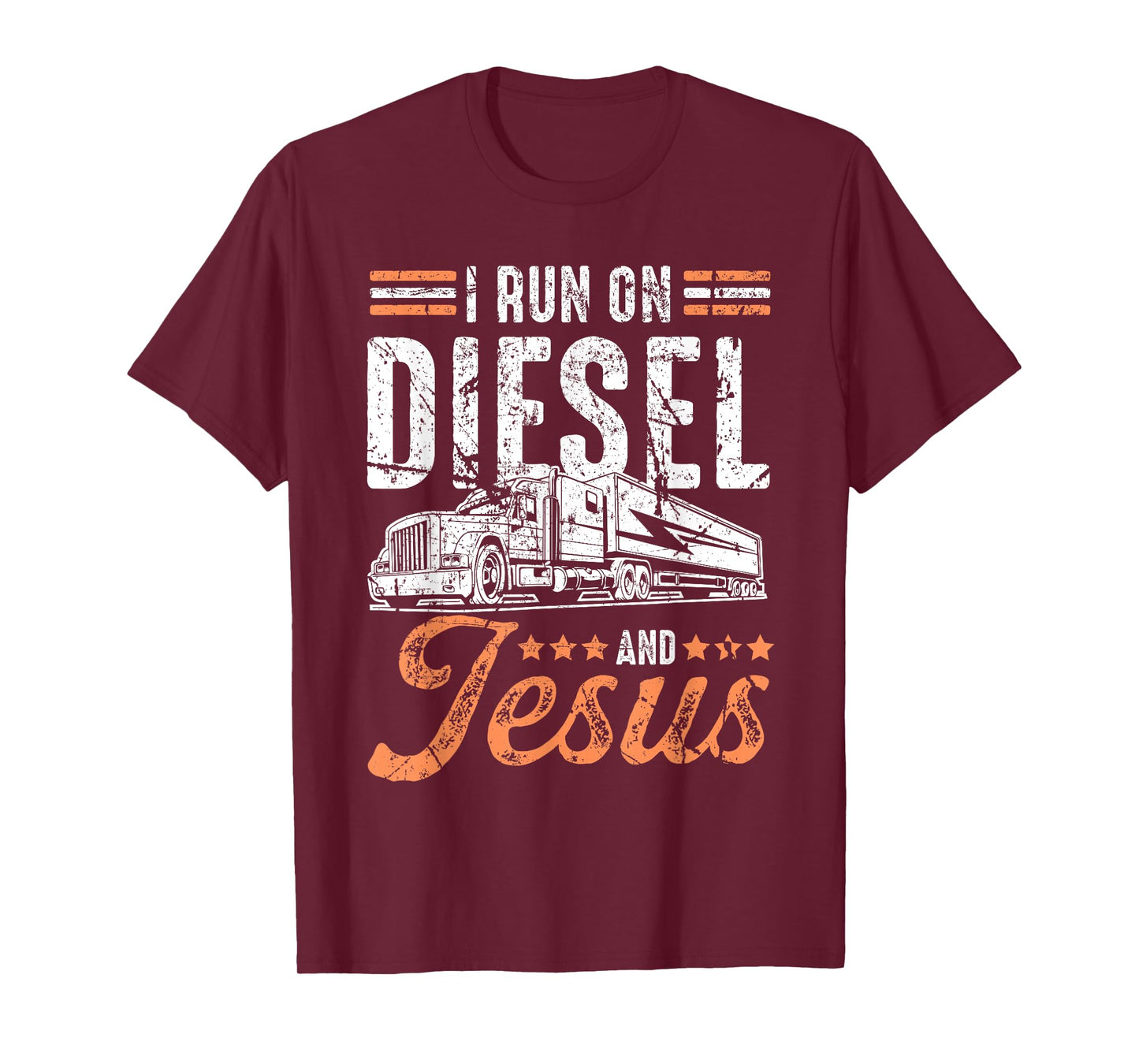 I Run On Diesel And Jesus Trucking Shirt Over The Road T-Shirt