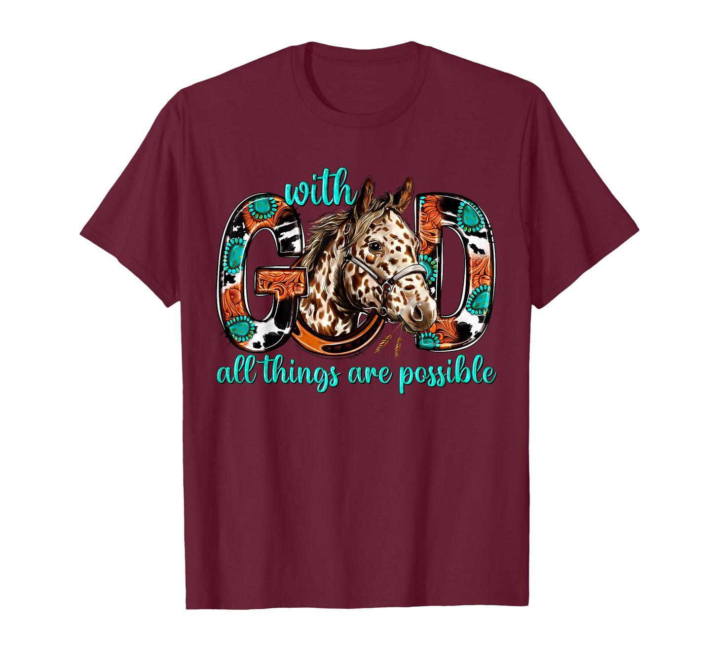 With God All Things Are Possible Horse Western Christian T-Shirt