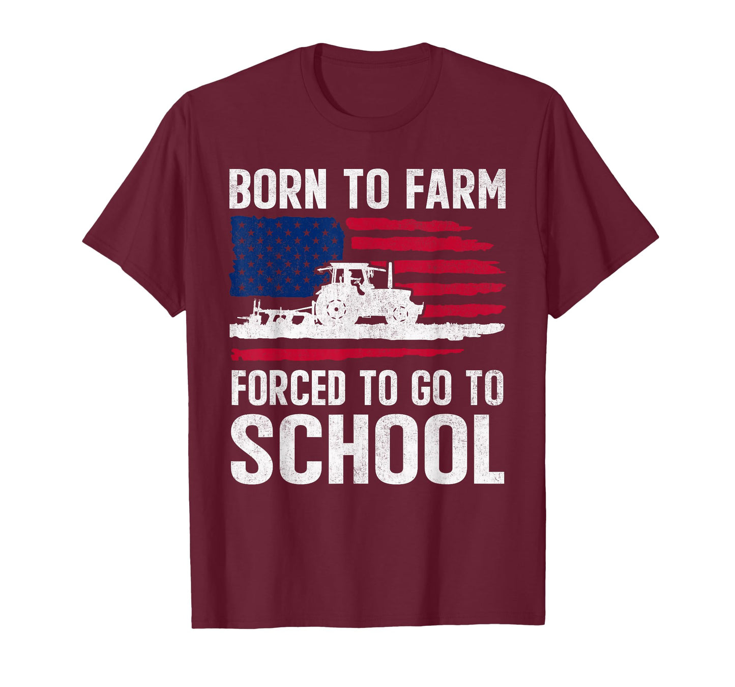 Born To Farm Forced To Go To School Farmer Back to School T-Shirt