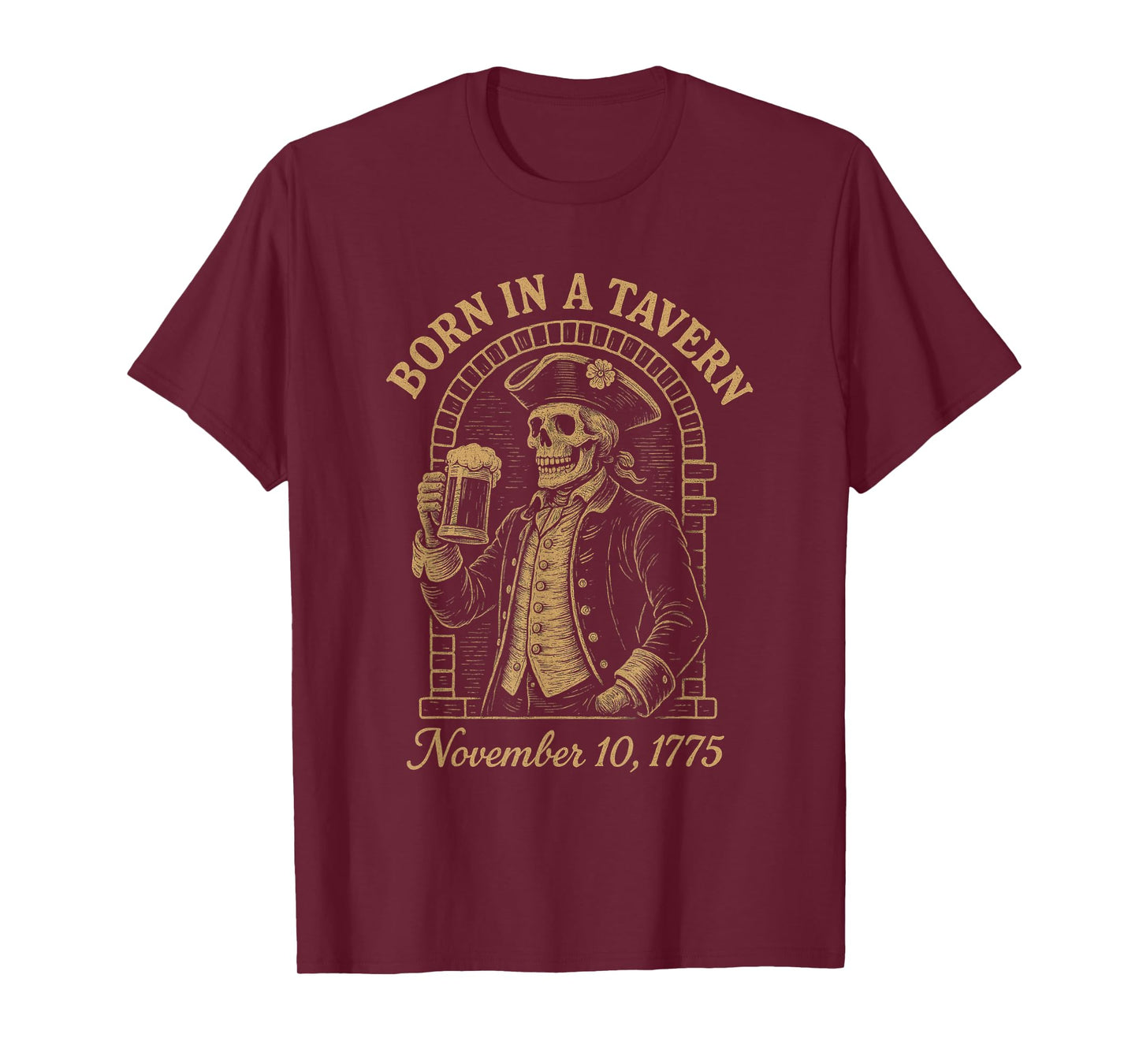 Born in A Tavern Funny T-Shirt
