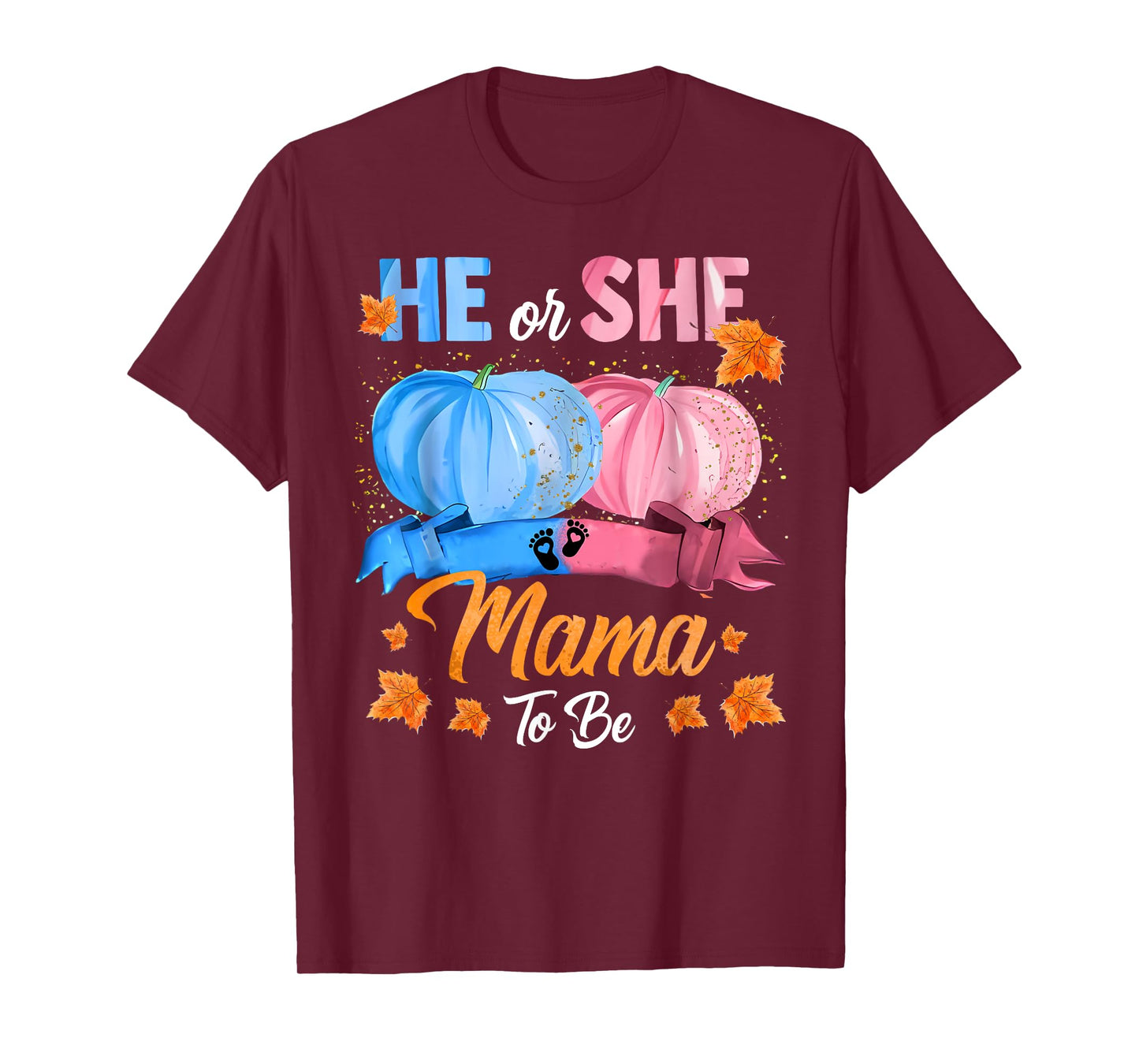 Halloween Pumpkin Gender Reveal He or She Mama To Be T-Shirt