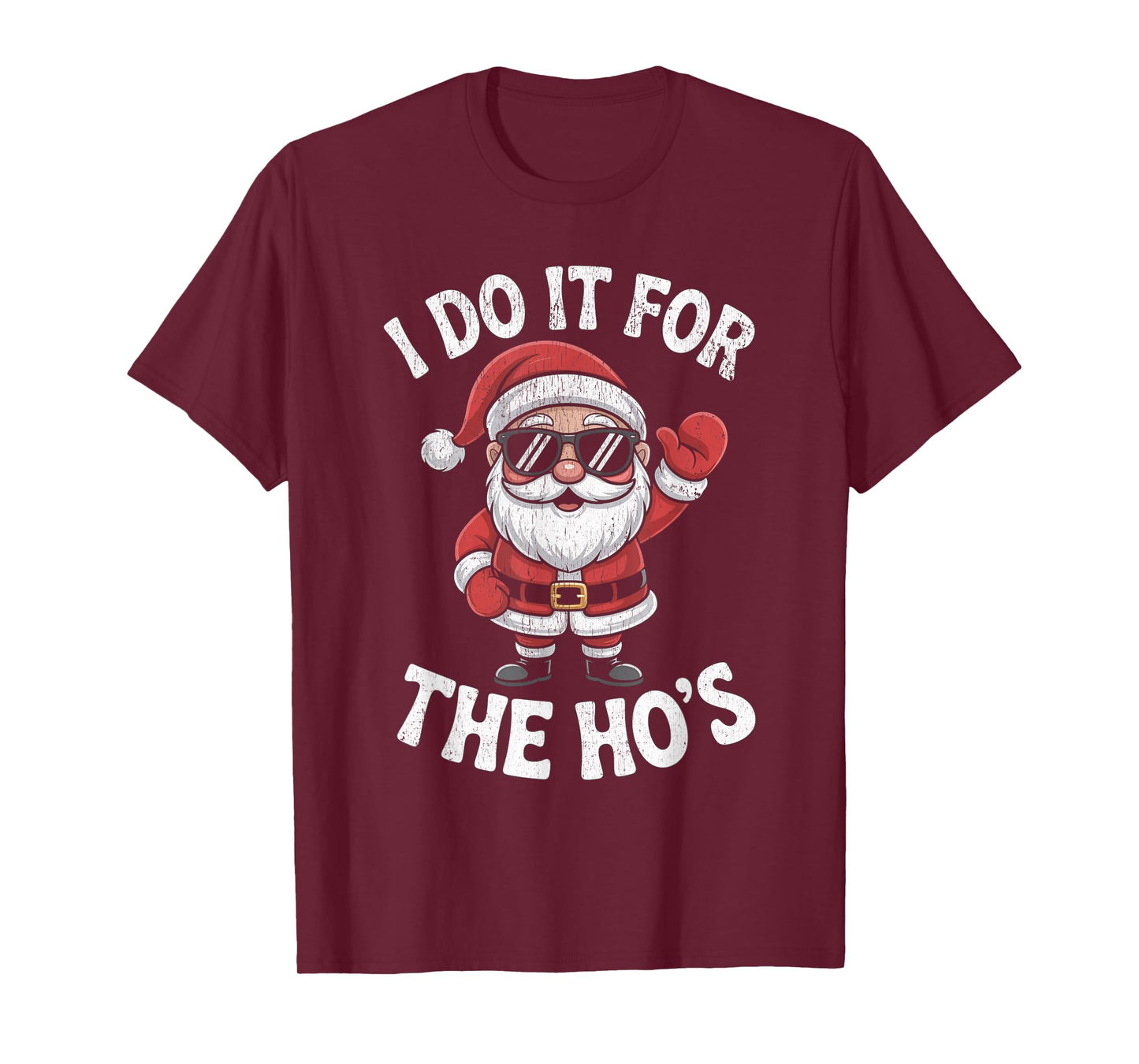 I Do It for The Ho's Funny Christmas Santa T-Shirt