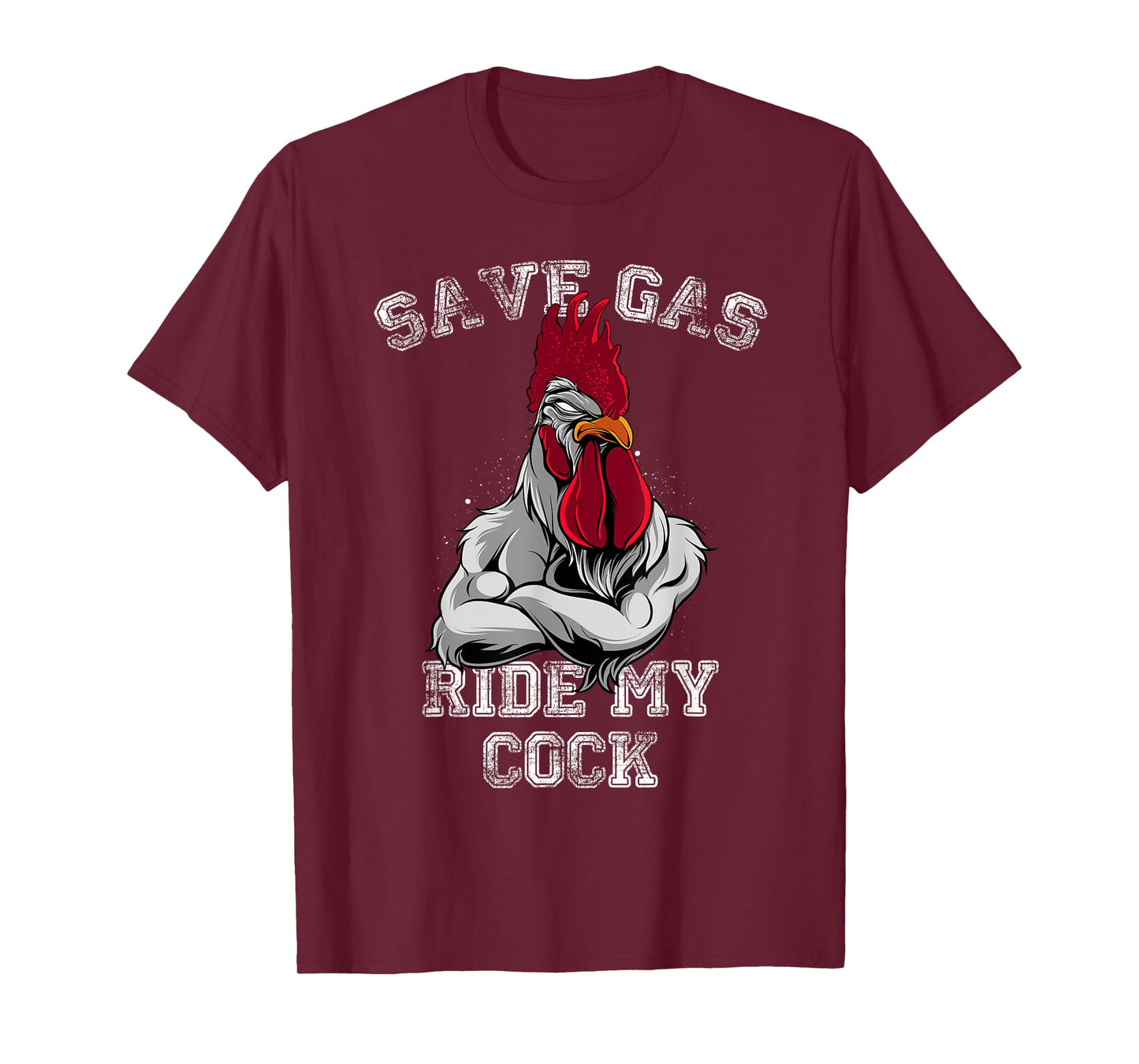 Save Gas - Ride My Cock T-Shirt