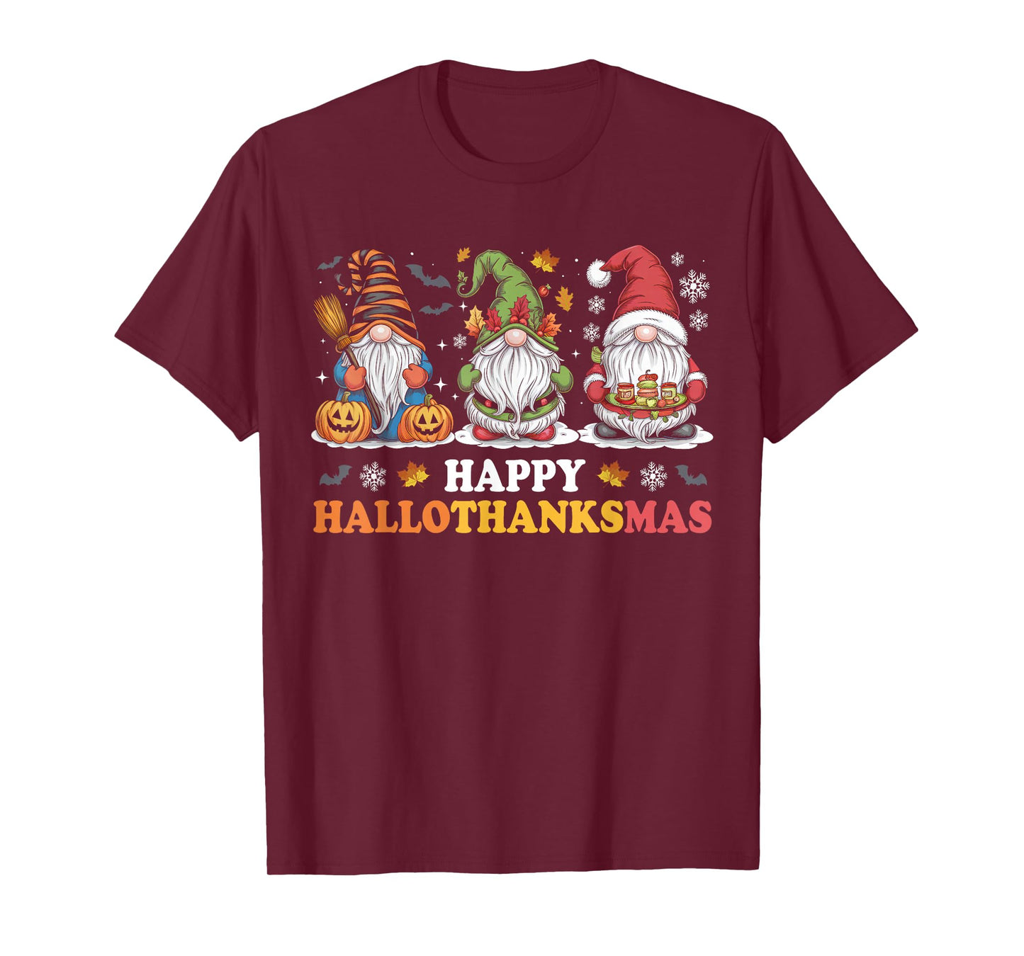 Happy Hallothanksmas Gnome Halloween Thanksgiving Christmas T-Shirt