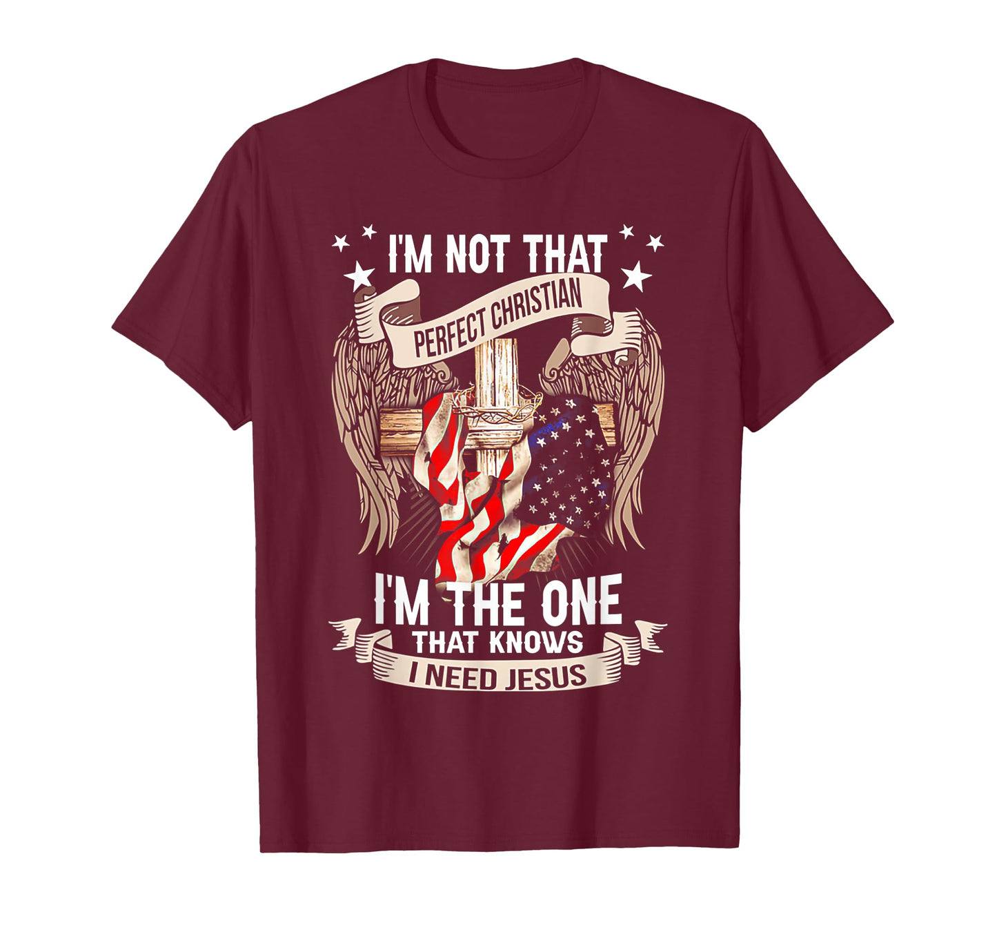 I'm Not That Perfect Christian 'm The One That Knows T-Shirt
