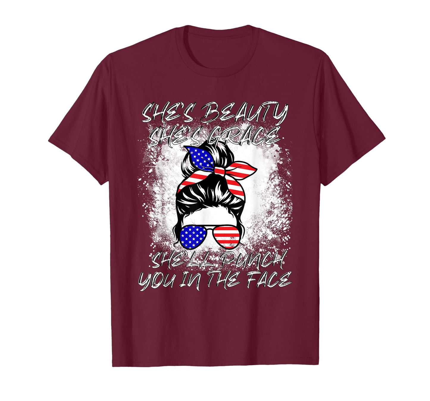 She's Beauty She's Grace She'll Punch You In The Face T-Shirt