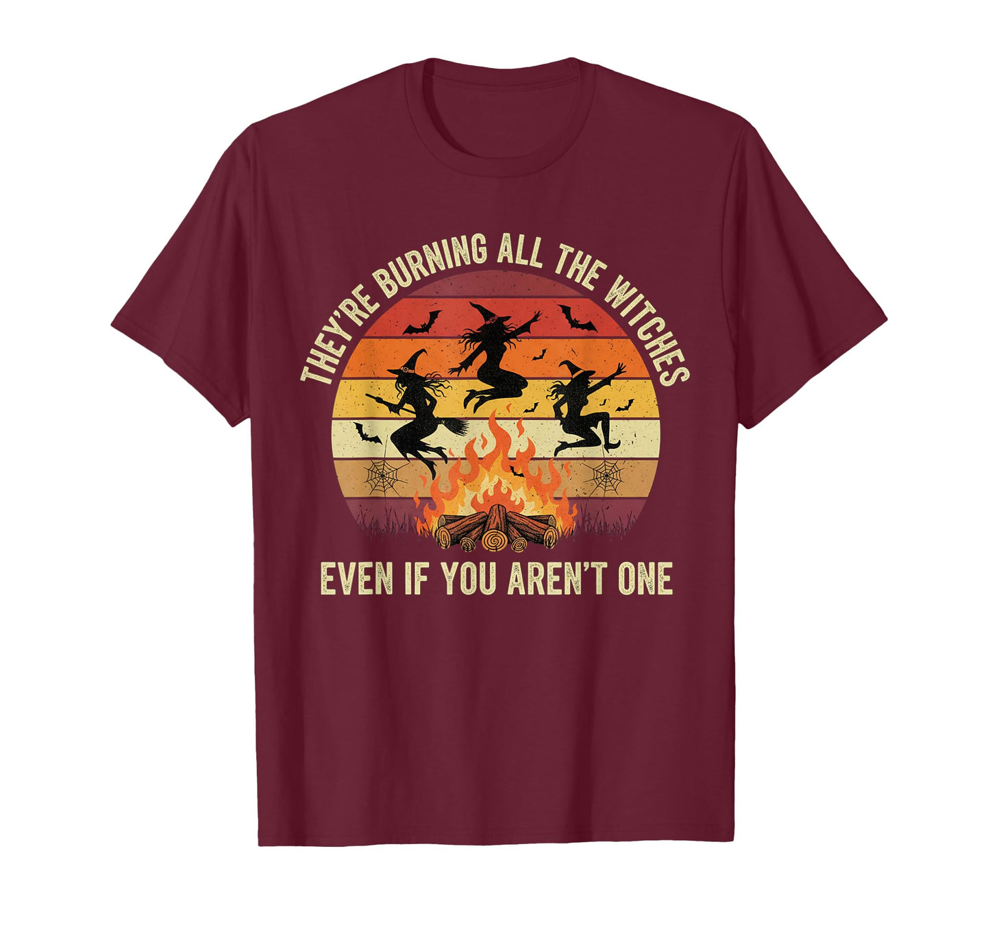 Sunset Vintage Halloween They're Burning All The Witches T-Shirt