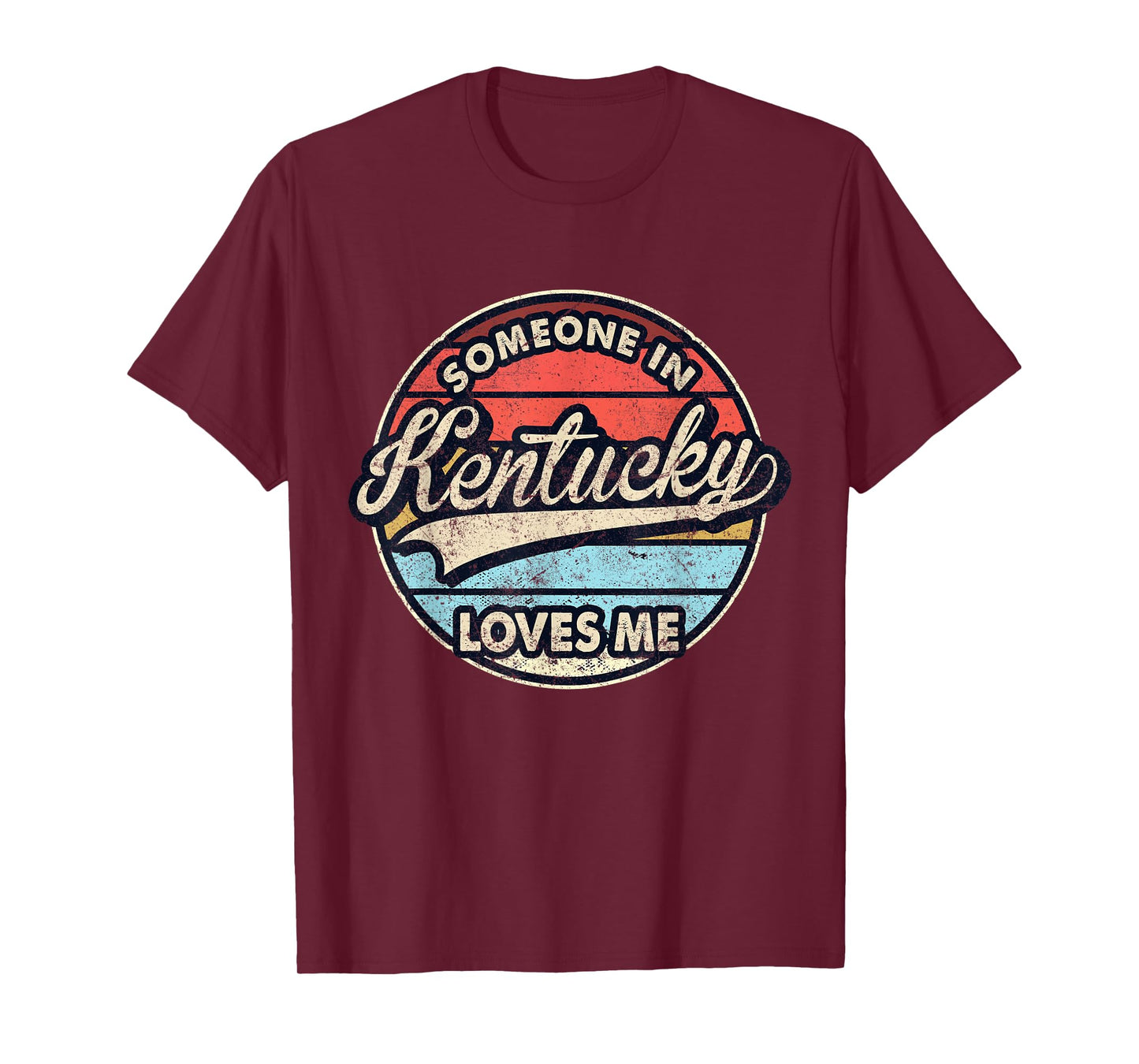 Someone In Kentucky Loves Me US State Cool Retro T-Shirt