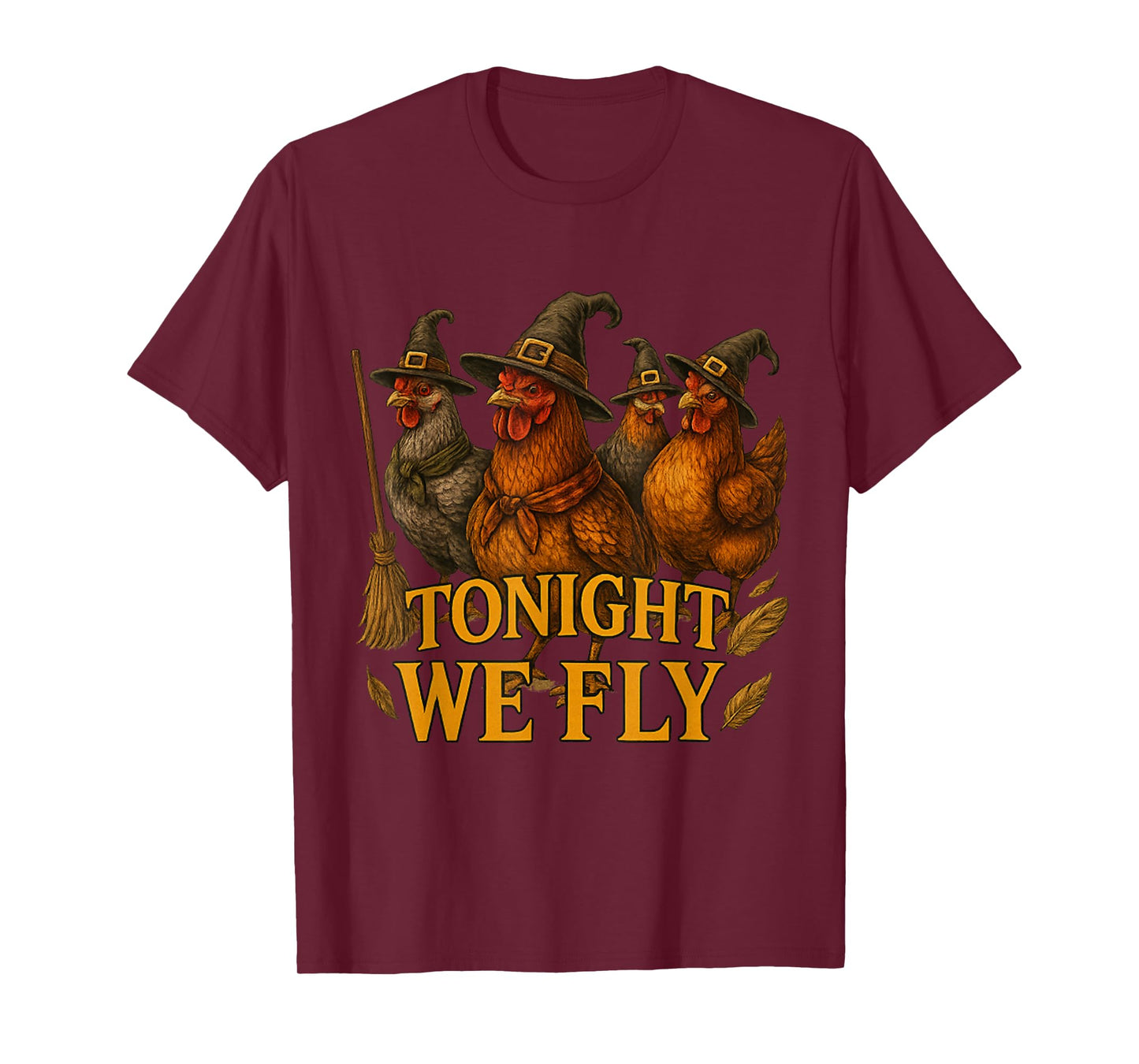 Tonight We Fly Funny Chicken Spooky Season Farm Halloween T-Shirt