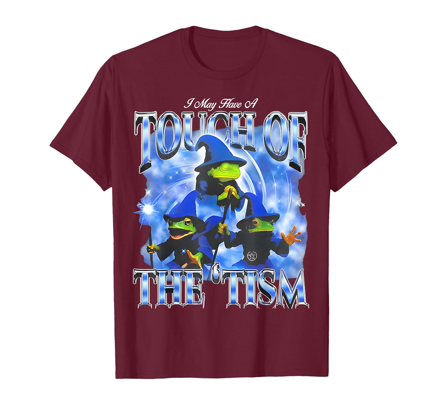 Funny Wizard Frog Witch I May Have a Touch of The Tism T-Shirt