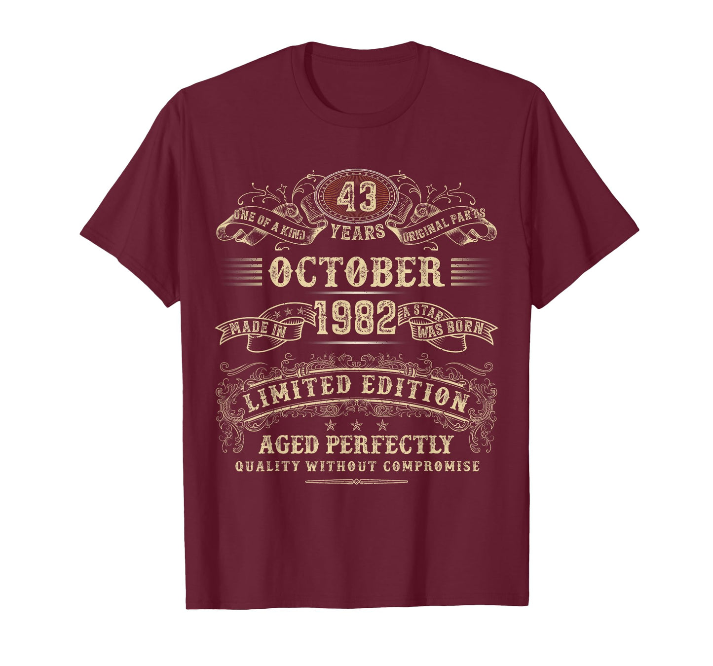 43 Year Old Gifts 43rd Birthday October 1982 Limited Edition T-Shirt