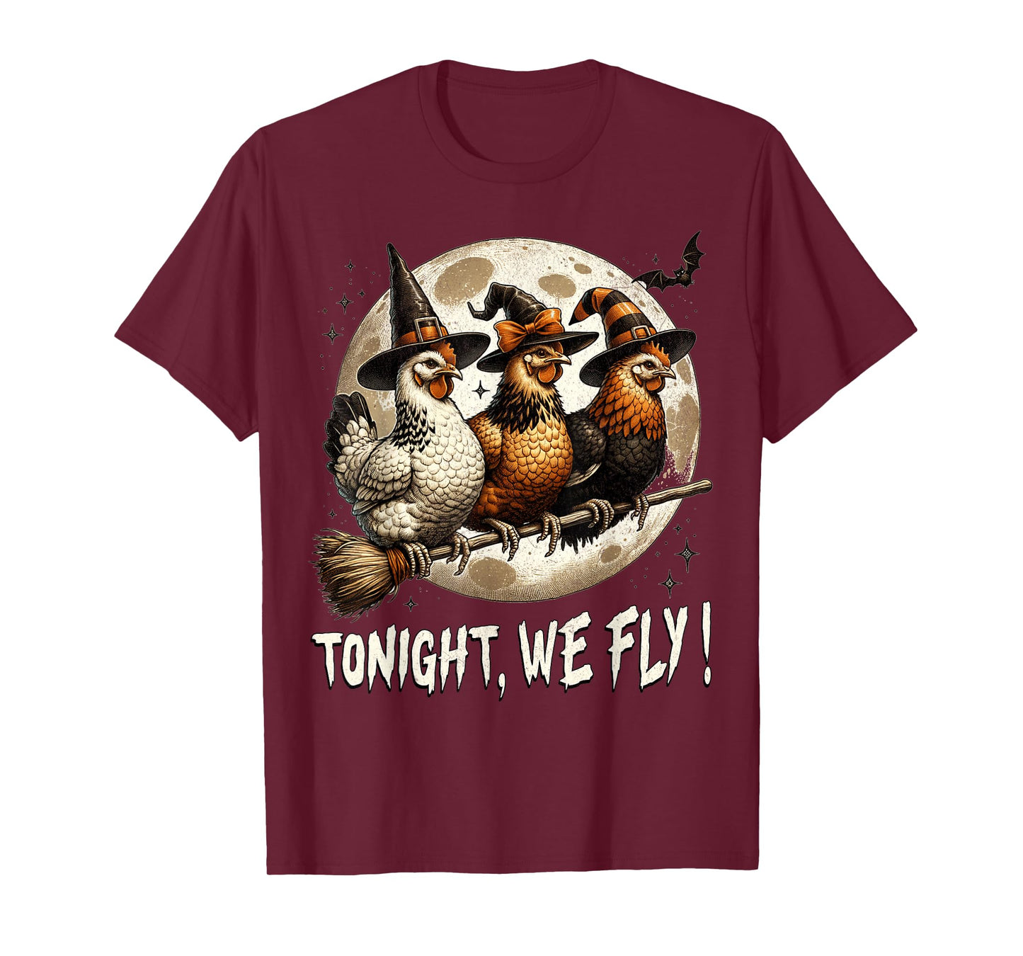 Tonight We Fly Funny Chicken Witches Halloween T-Shirt