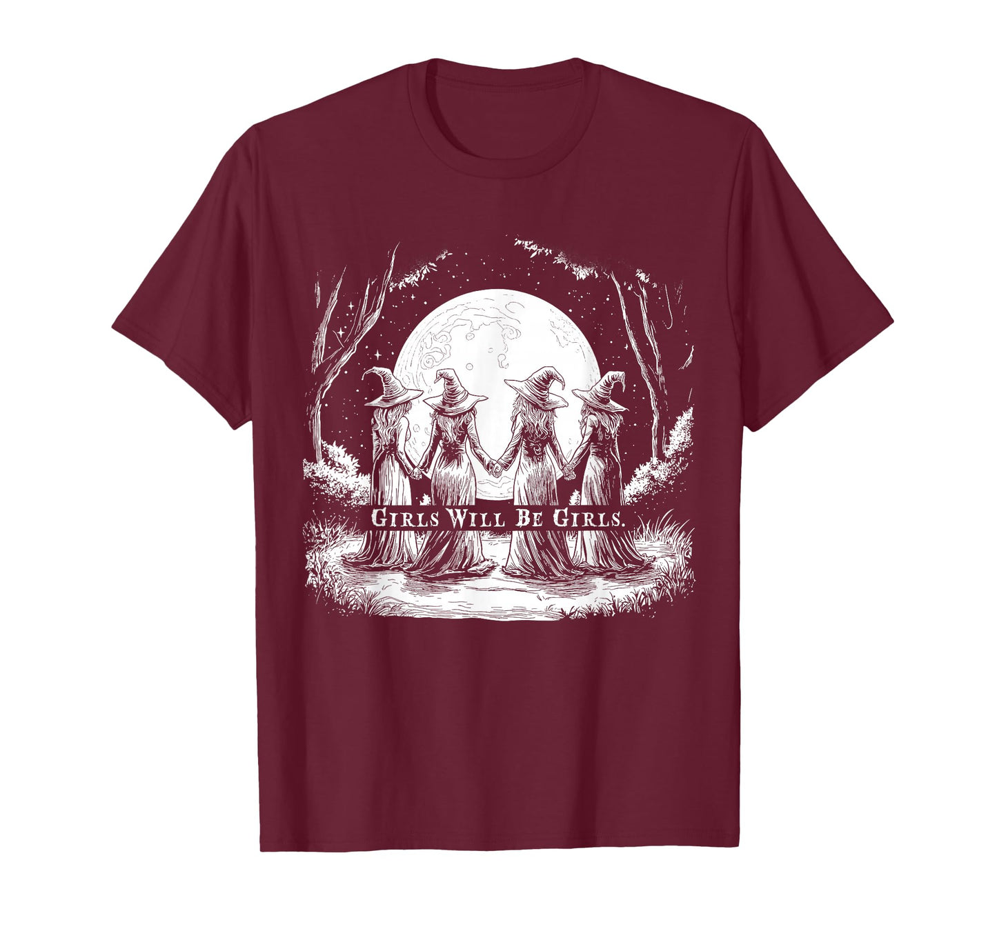 Girl Will Be Girls Witchy Witch Feminist Halloween T-Shirt