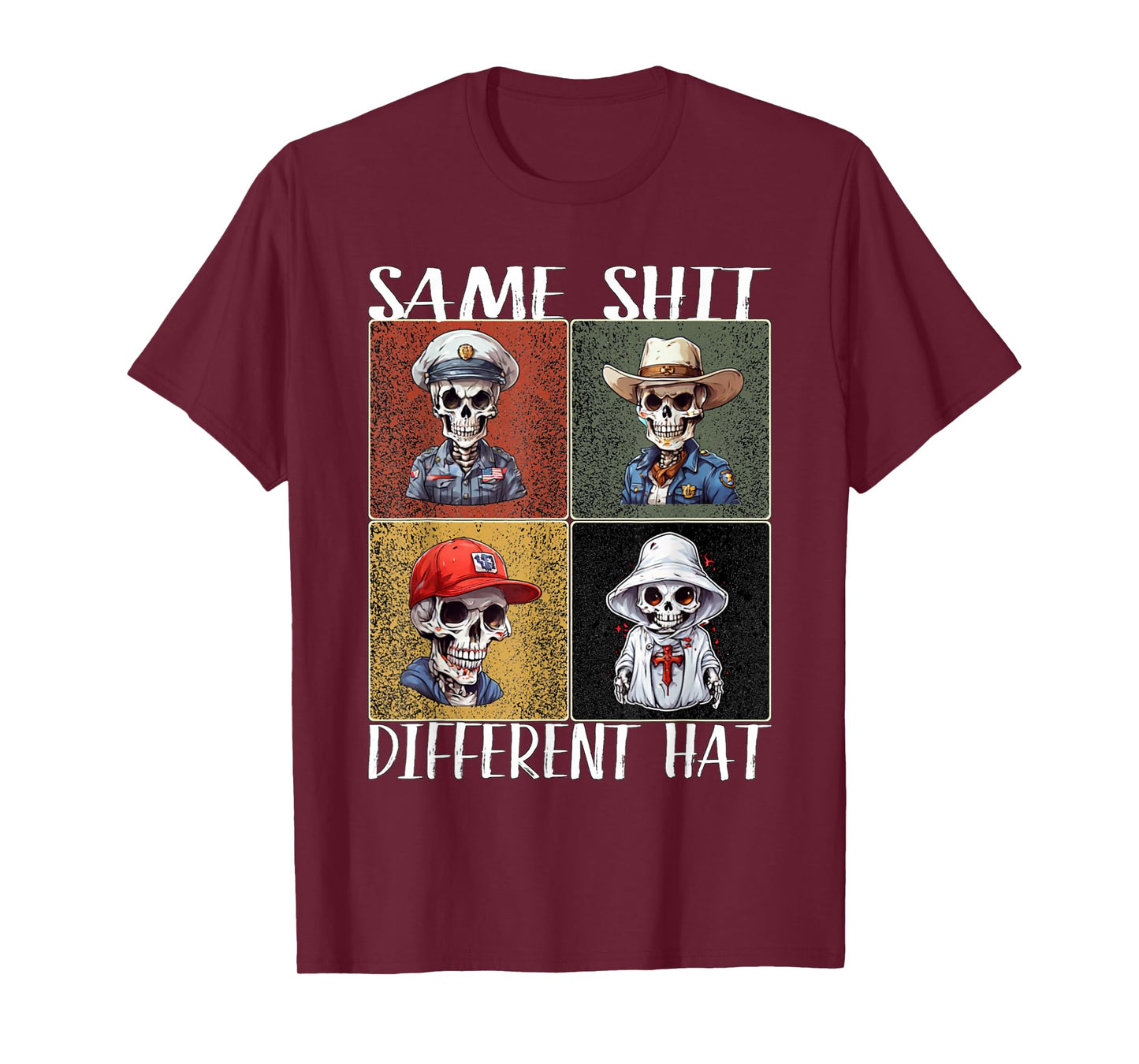 Vintage Skeleton Same Shit Different Hat Funny Art Men Women T-Shirt