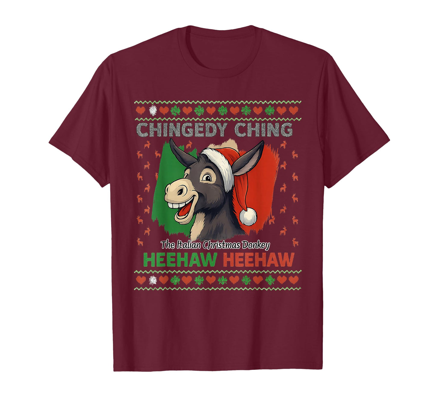Chingedy Ching Dominick The Italian Christmas Donkey Xmas T-Shirt