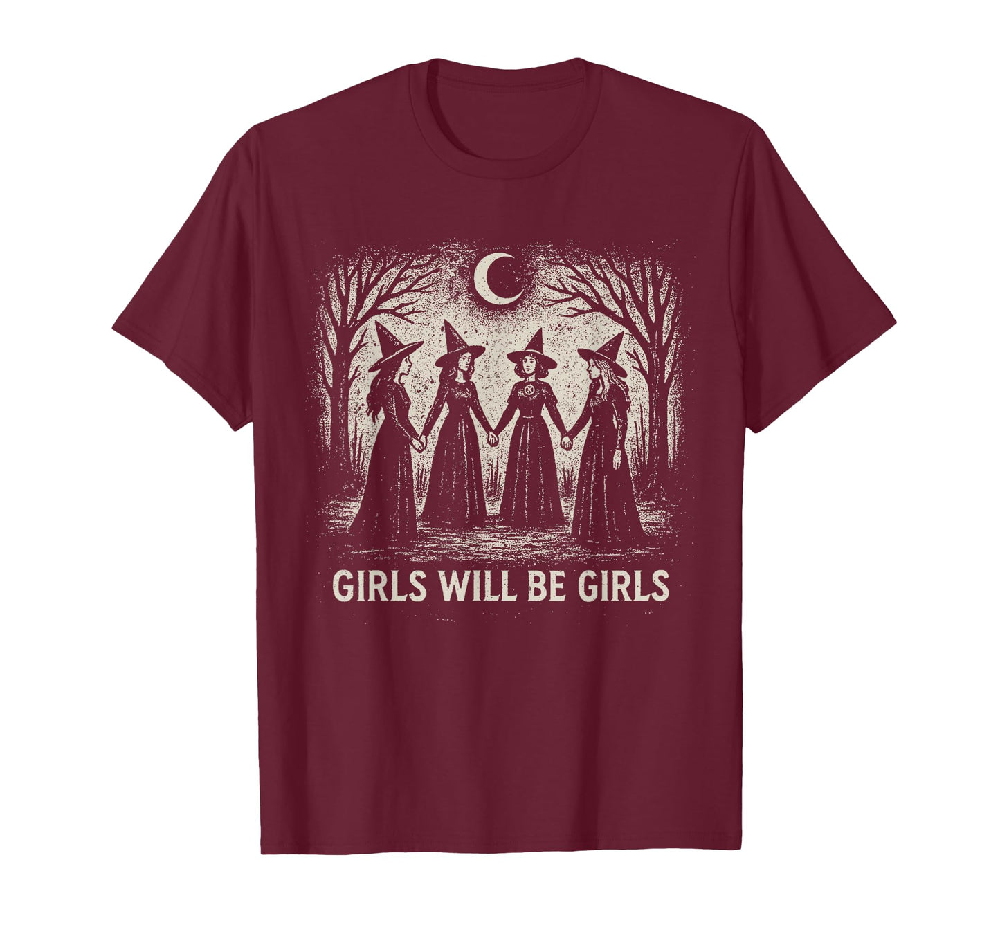 Girl Will Be Girls Witch Halloween Funny Witchy Spooky Women T-Shirt