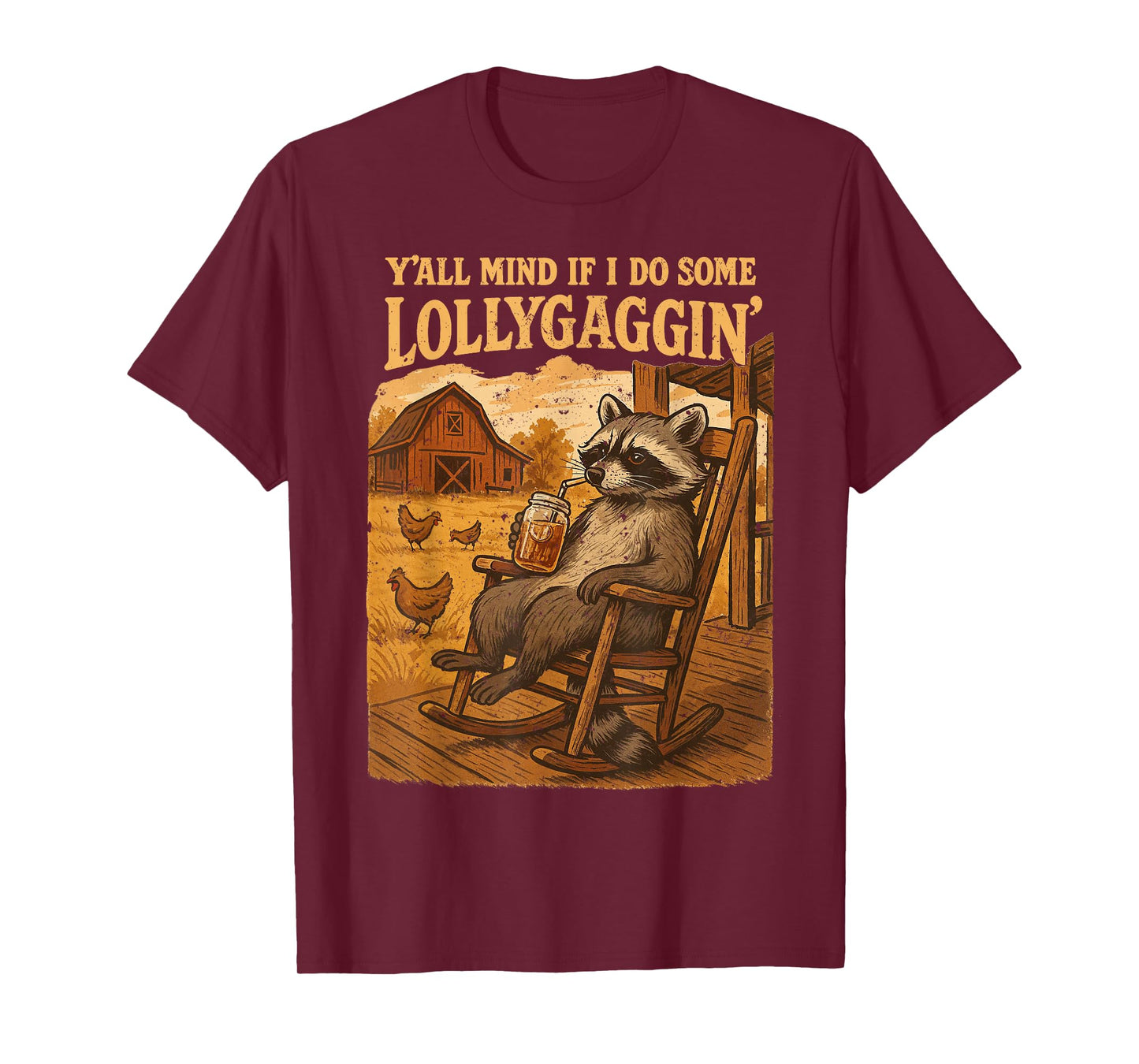 Funny Cowboy Raccoon, Y'all Mind If I Do Some Lollygaggin' T-Shirt