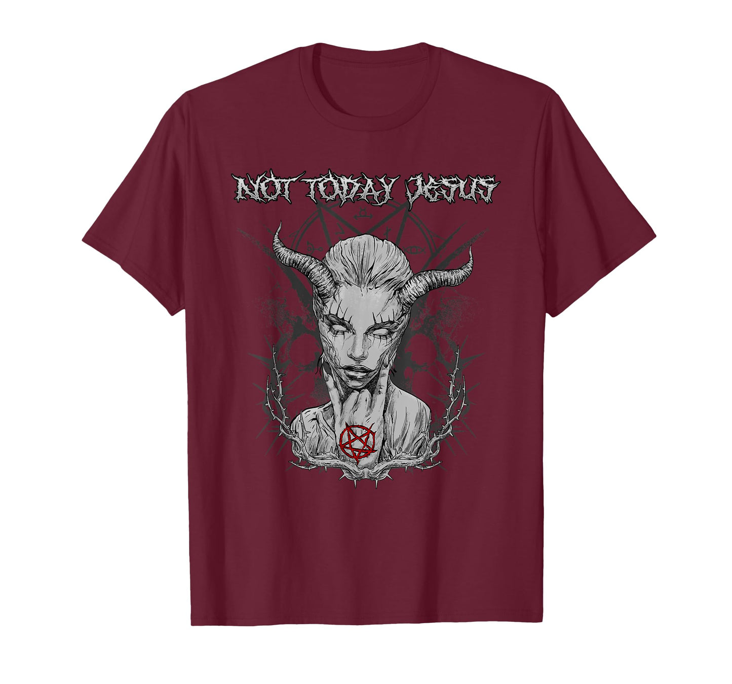 Not Today Jesus I Satanic Baphomet Pentagram T-Shirt