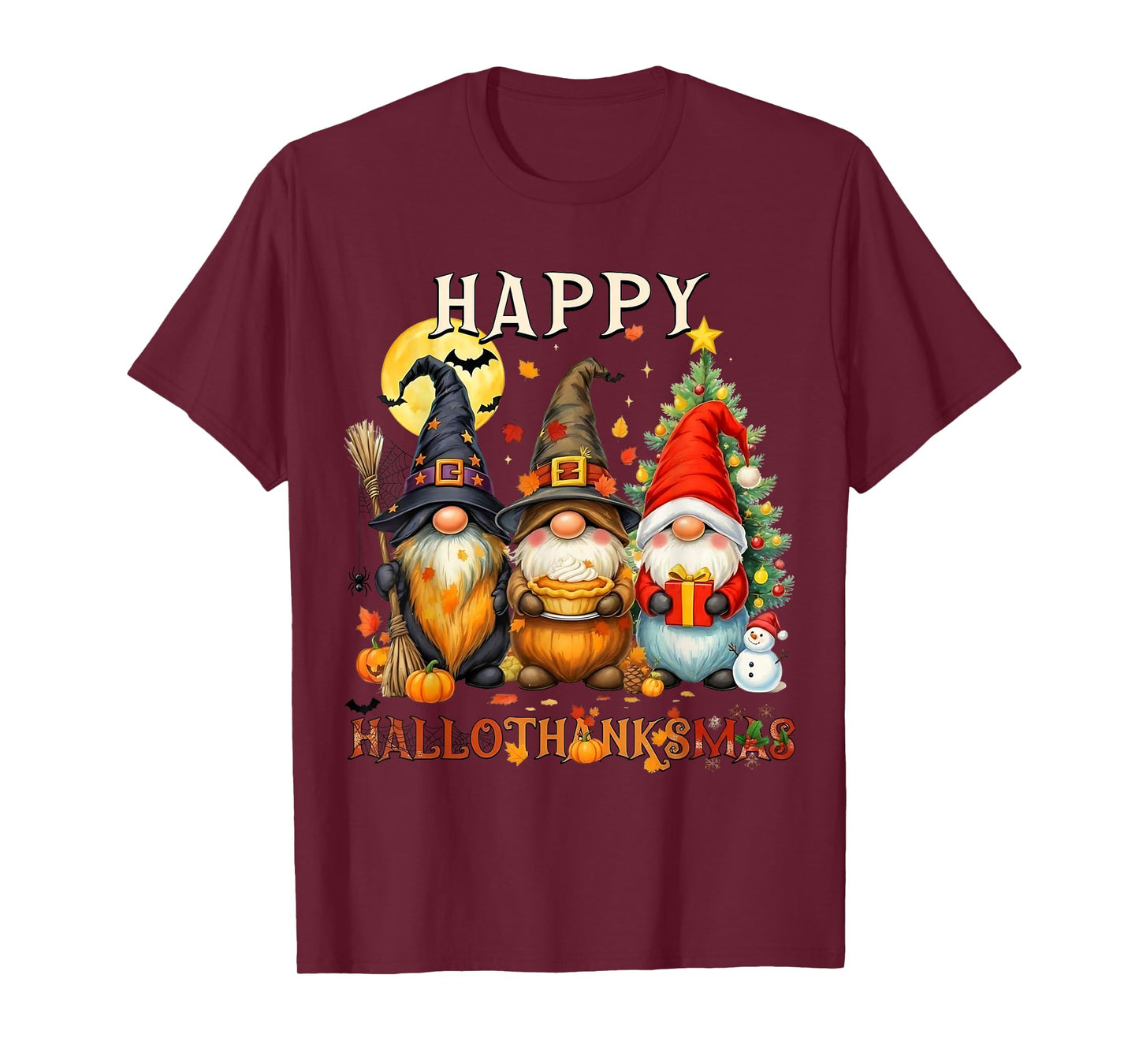 Happy HalloThanksMas Gnomes Halloween Thanksgiving Christmas T-Shirt